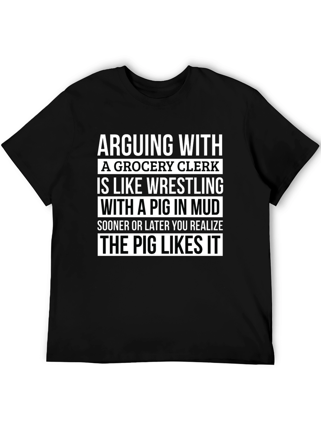 Black Grocery Clerk Pig Mud Wrestling T-Shirt view 5
