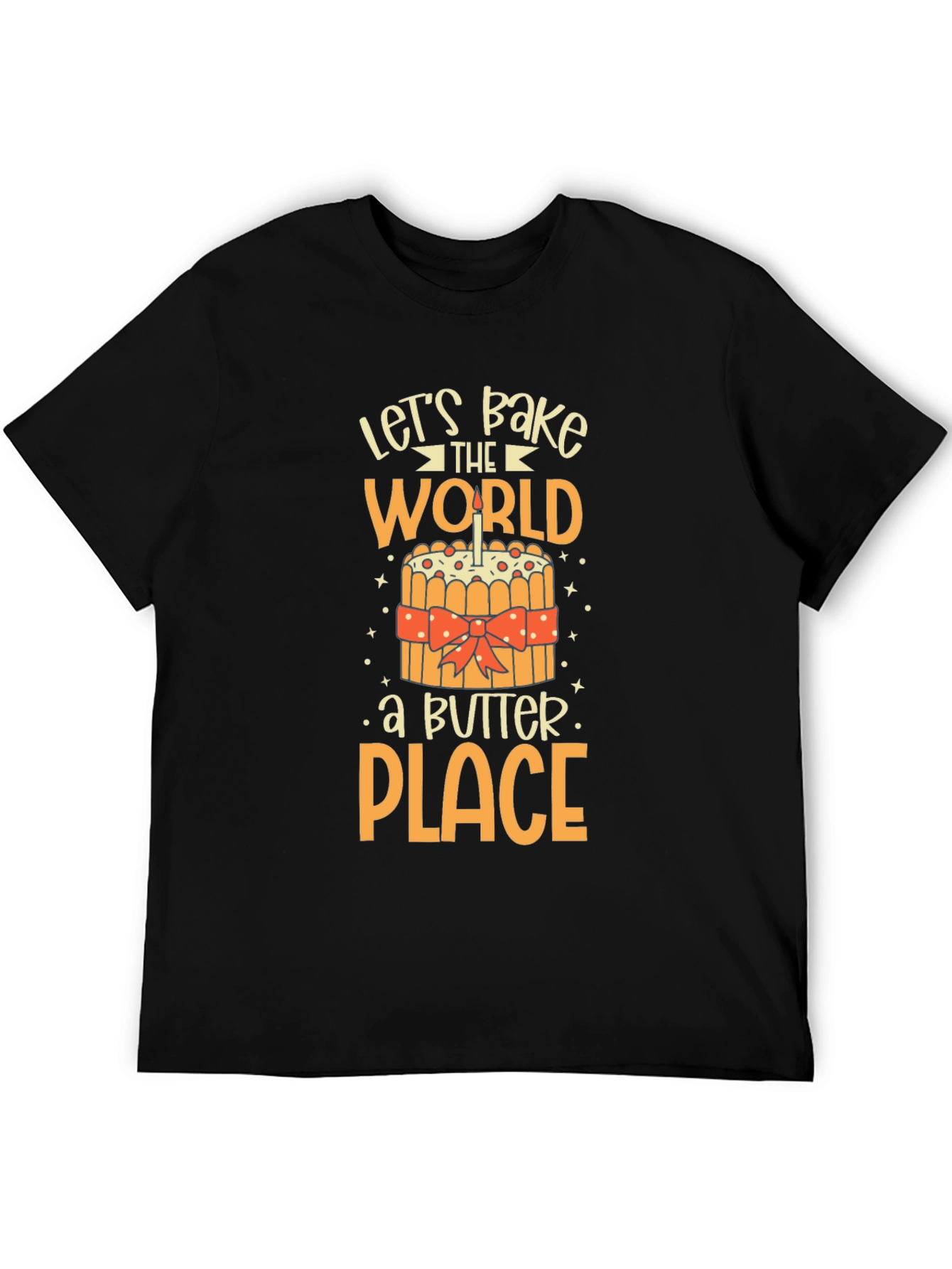 Black Let's Bake the World a Better Place T-Shirt view 5
