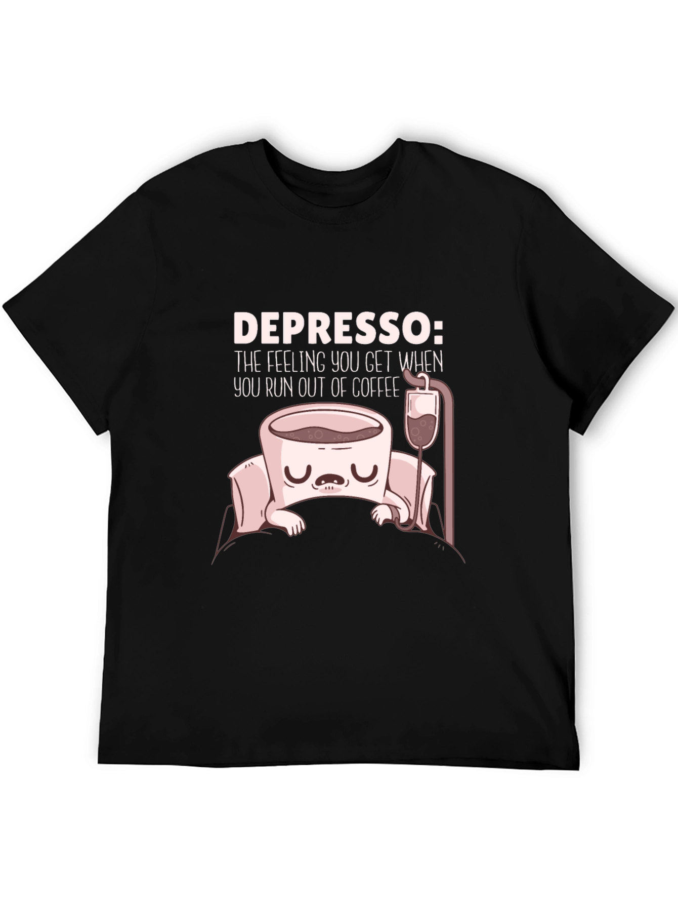 Black Depresso Coffee T-Shirt - Run Out of Coffee Funny Tee view 5