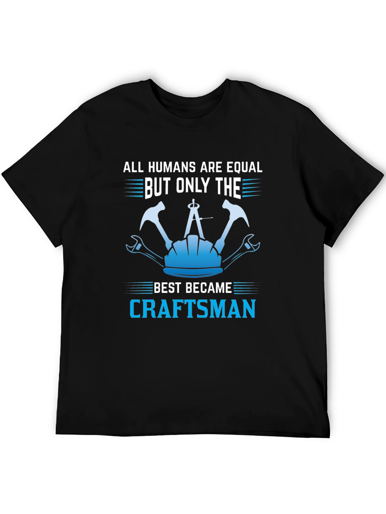 Black Craftsman T-Shirt - All Humans Are Equal Design view 5