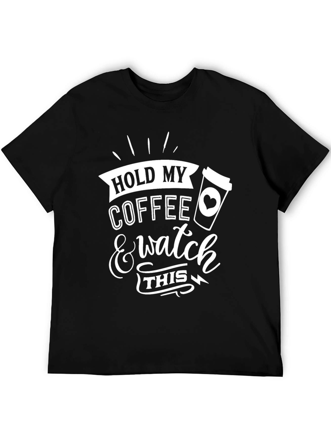 Black Hold My Coffee Men's Graphic Tee view 5