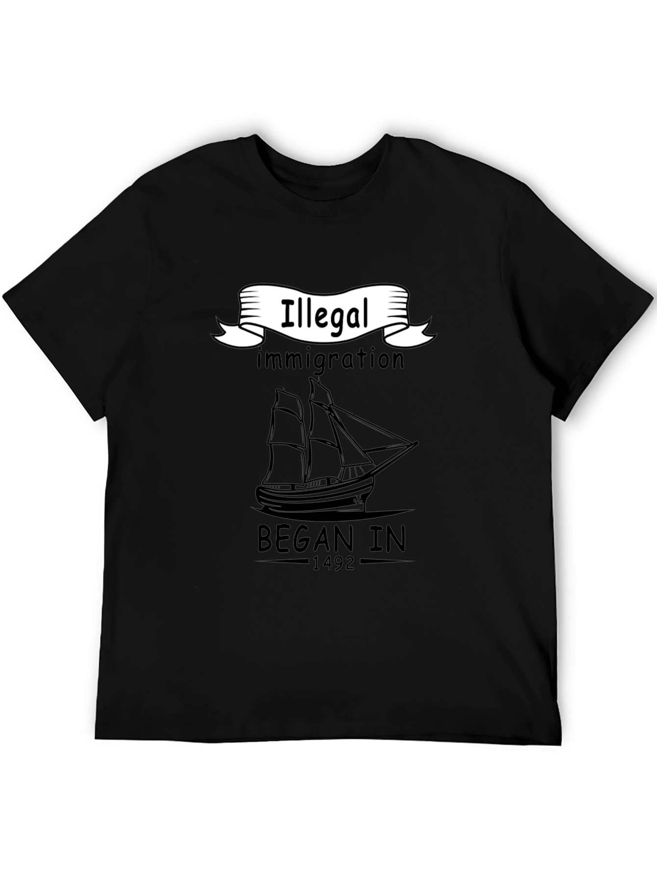 Black Illegal Immigration Began In 1492 Black T-Shirt view 5