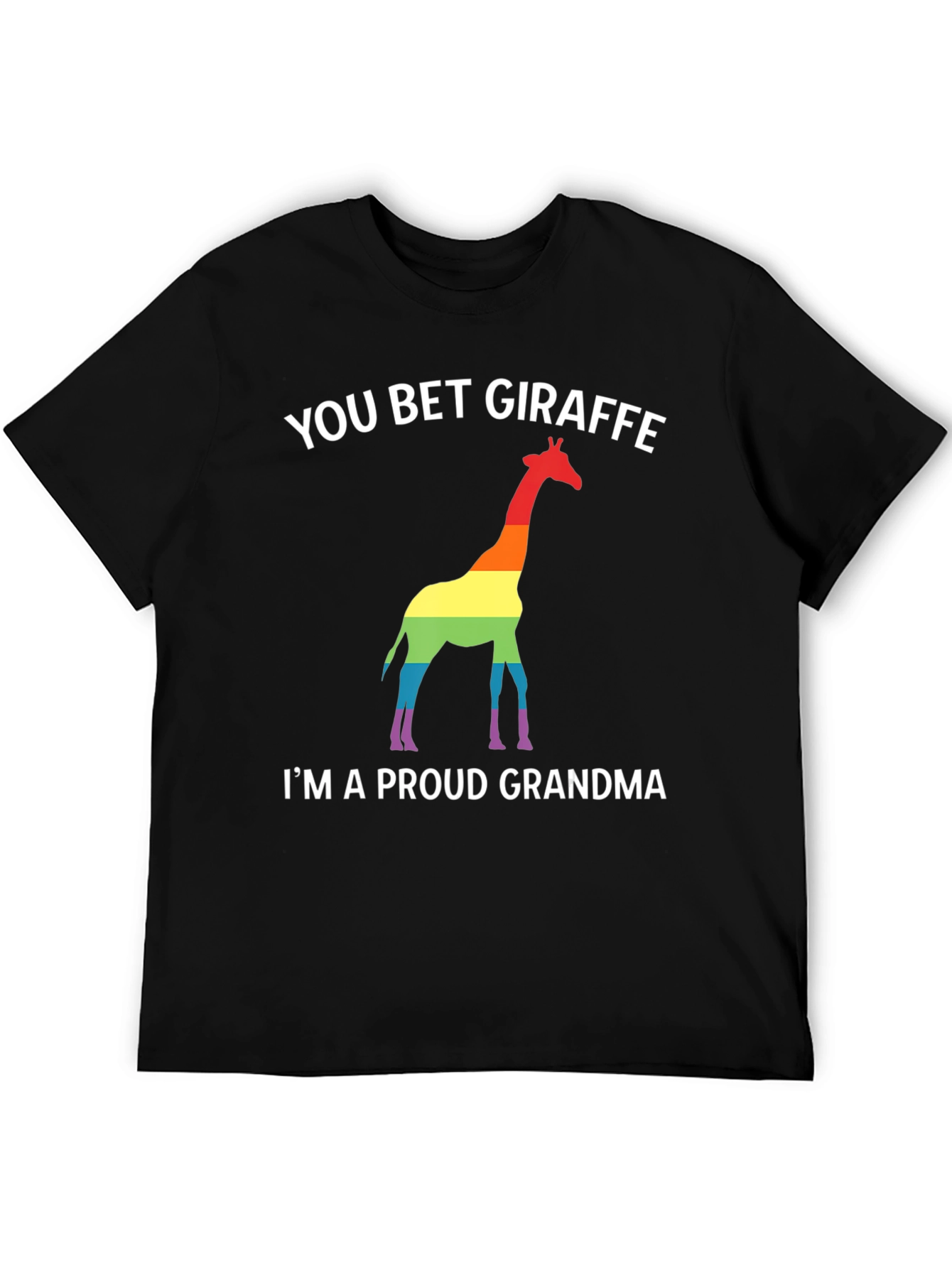 Black You Bet Giraffe Pride Grandma T-Shirt view 5