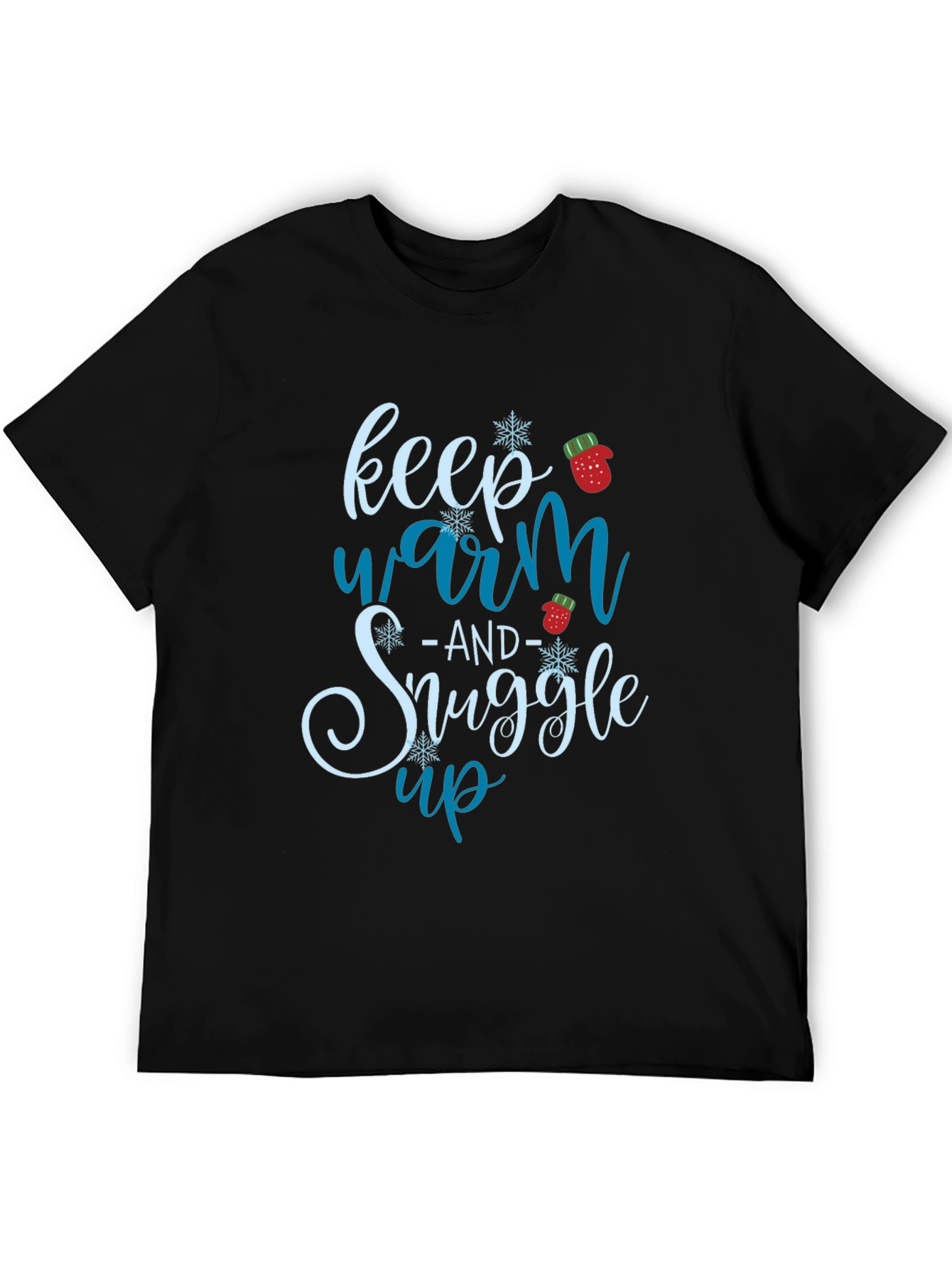 Black Keep Warm and Snuggle Up Winter Holiday Graphic Tee view 5