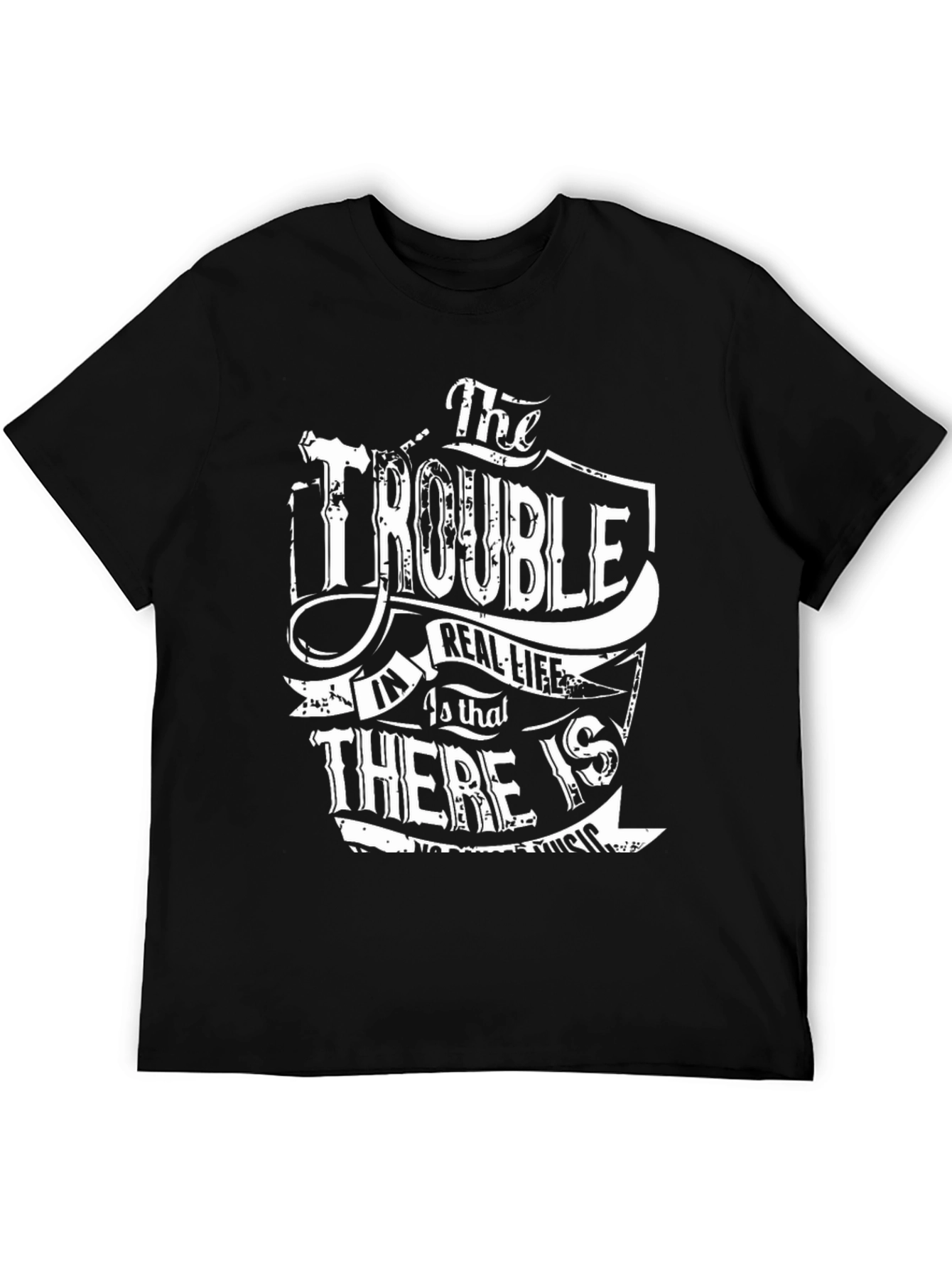 Black Trouble in Real Life Graphic T-Shirt view 5