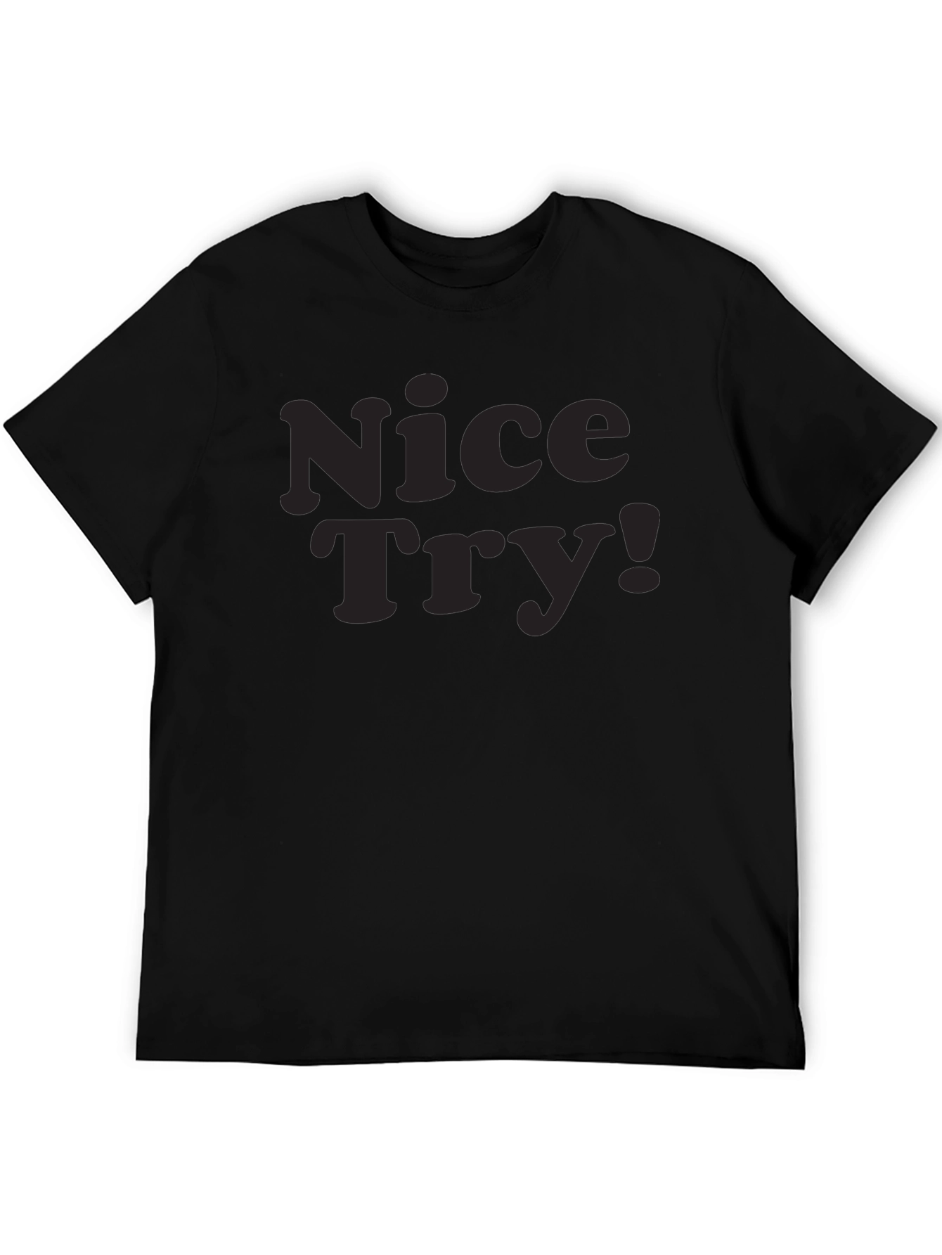 Black Nice Try! Graphic Tee - Soft Cotton, Casual Style view 5