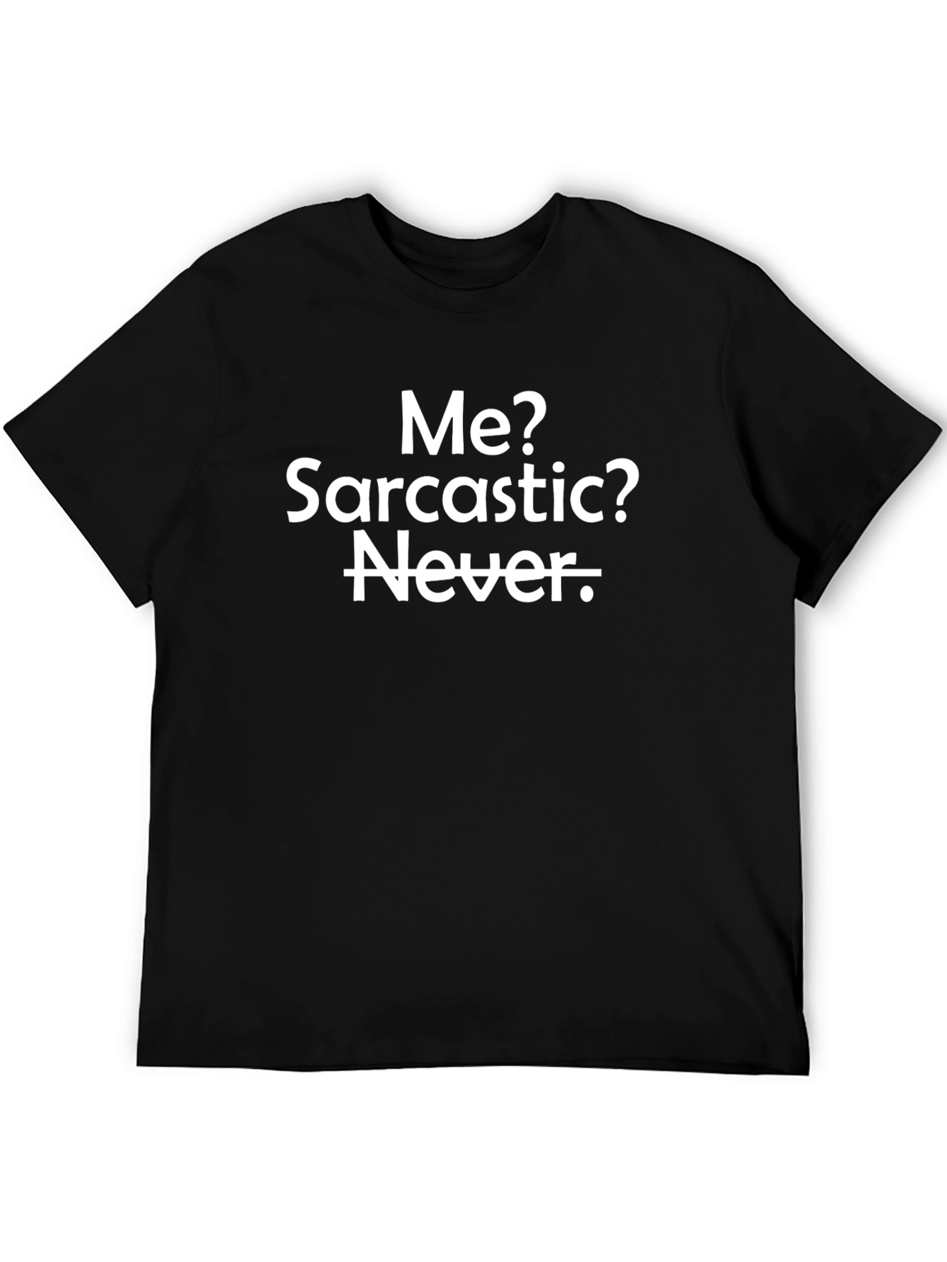 Black Sarcastic Humor Tee - Never Ironic Black Shirt view 5