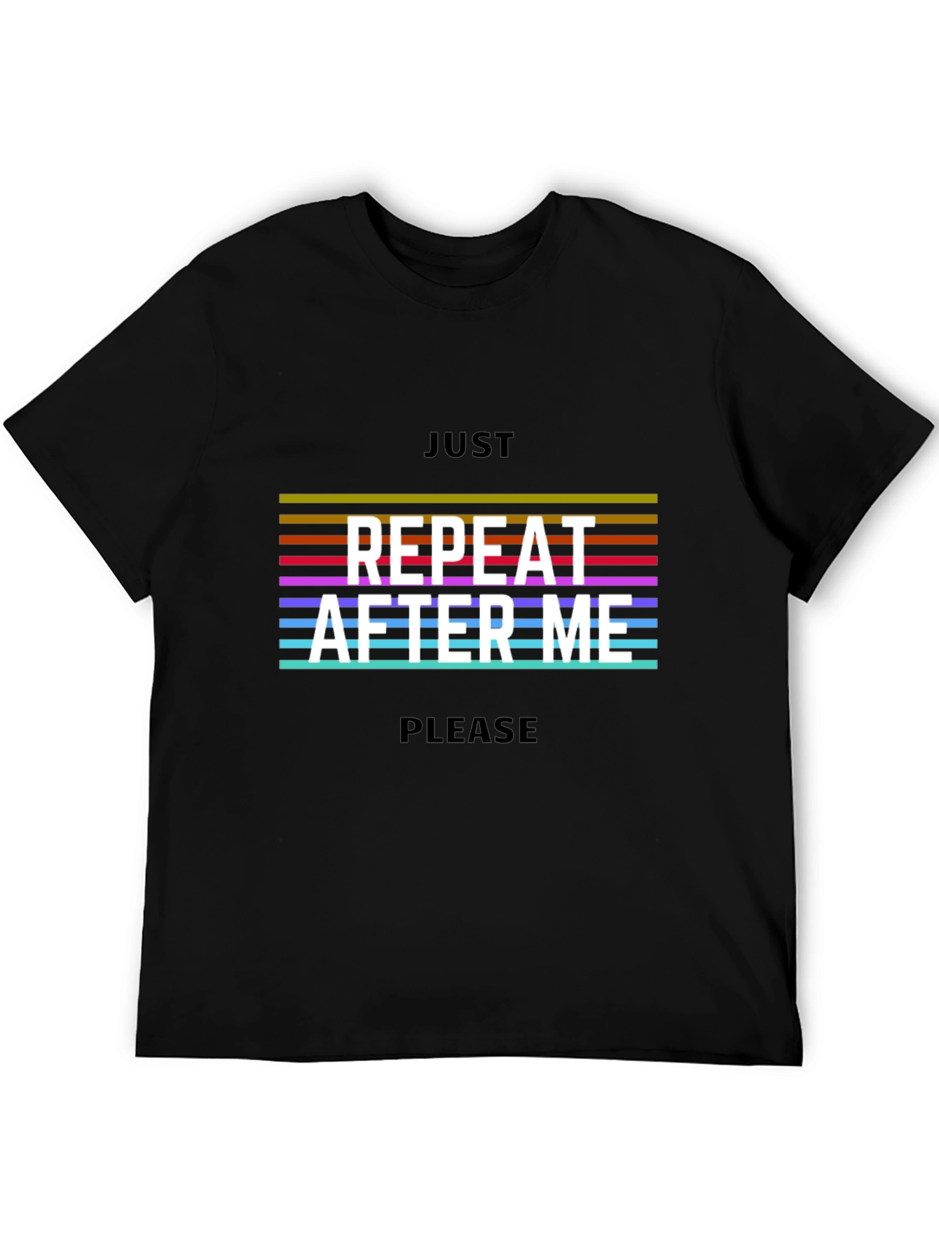 Black Repeat After Me Graphic Tee - Stylish Unisex Cotton T-Shirt view 5