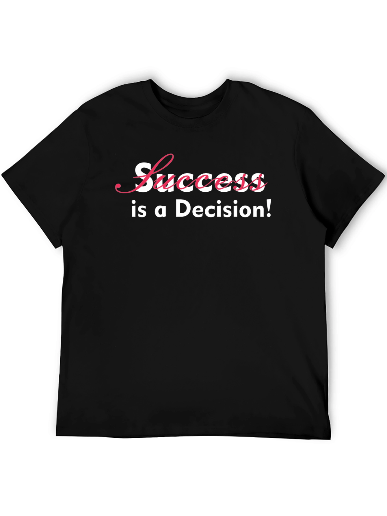 Black Success is a Decision Graphic Tee - Black Cotton T-Shirt view 5