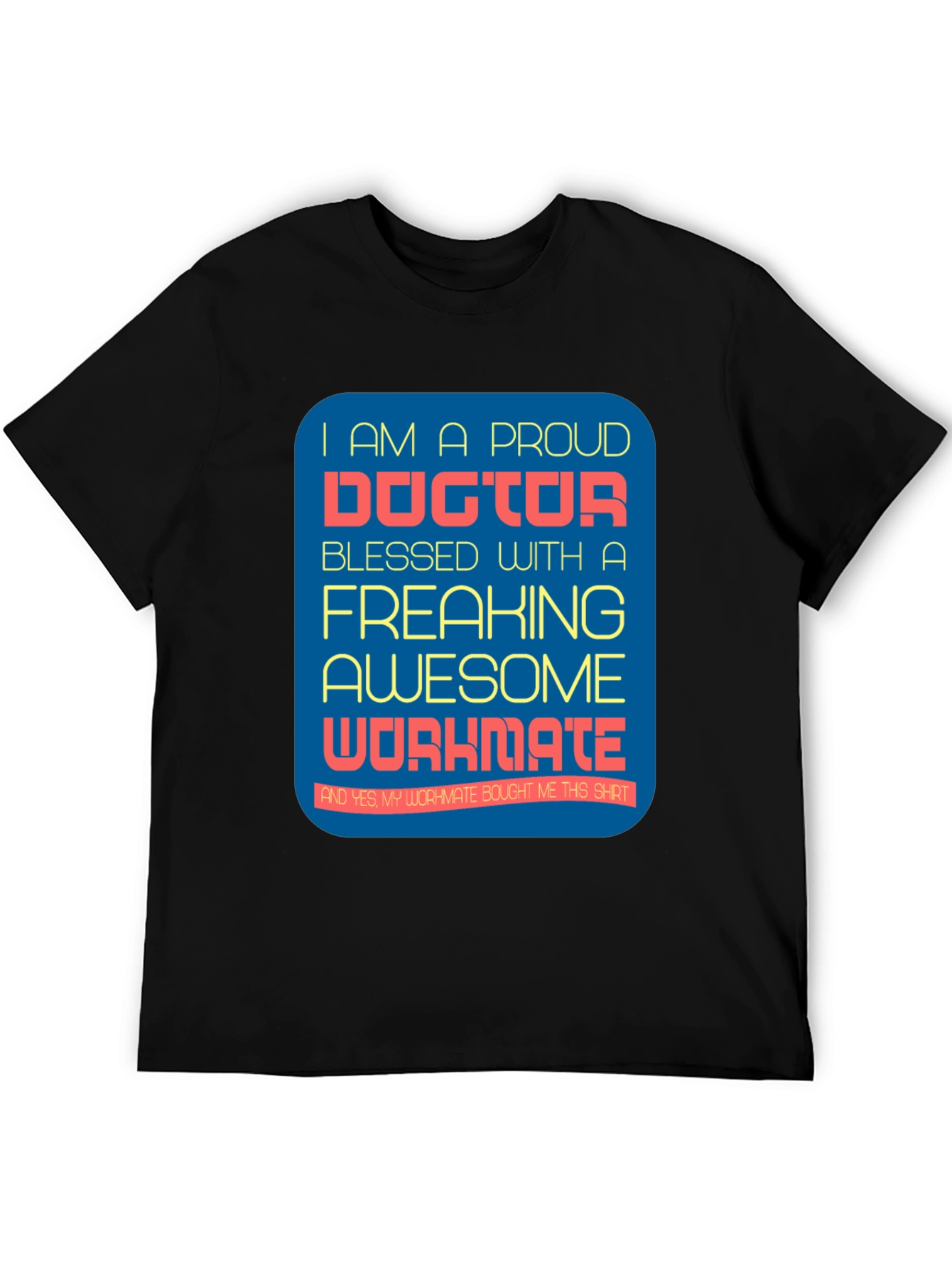 Black Proud Doctor Graphic T-Shirt - Awesome Workmate Gift view 5