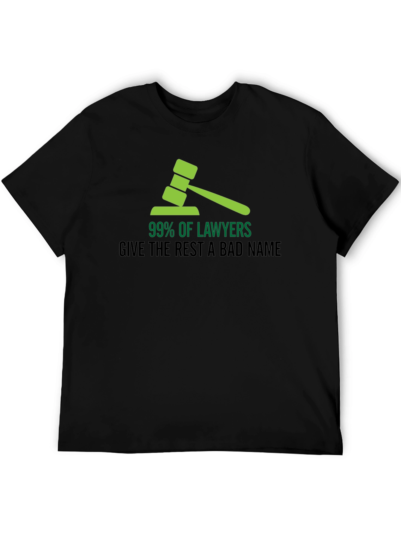 Black 99% of Lawyers Funny Graphic T-Shirt view 5