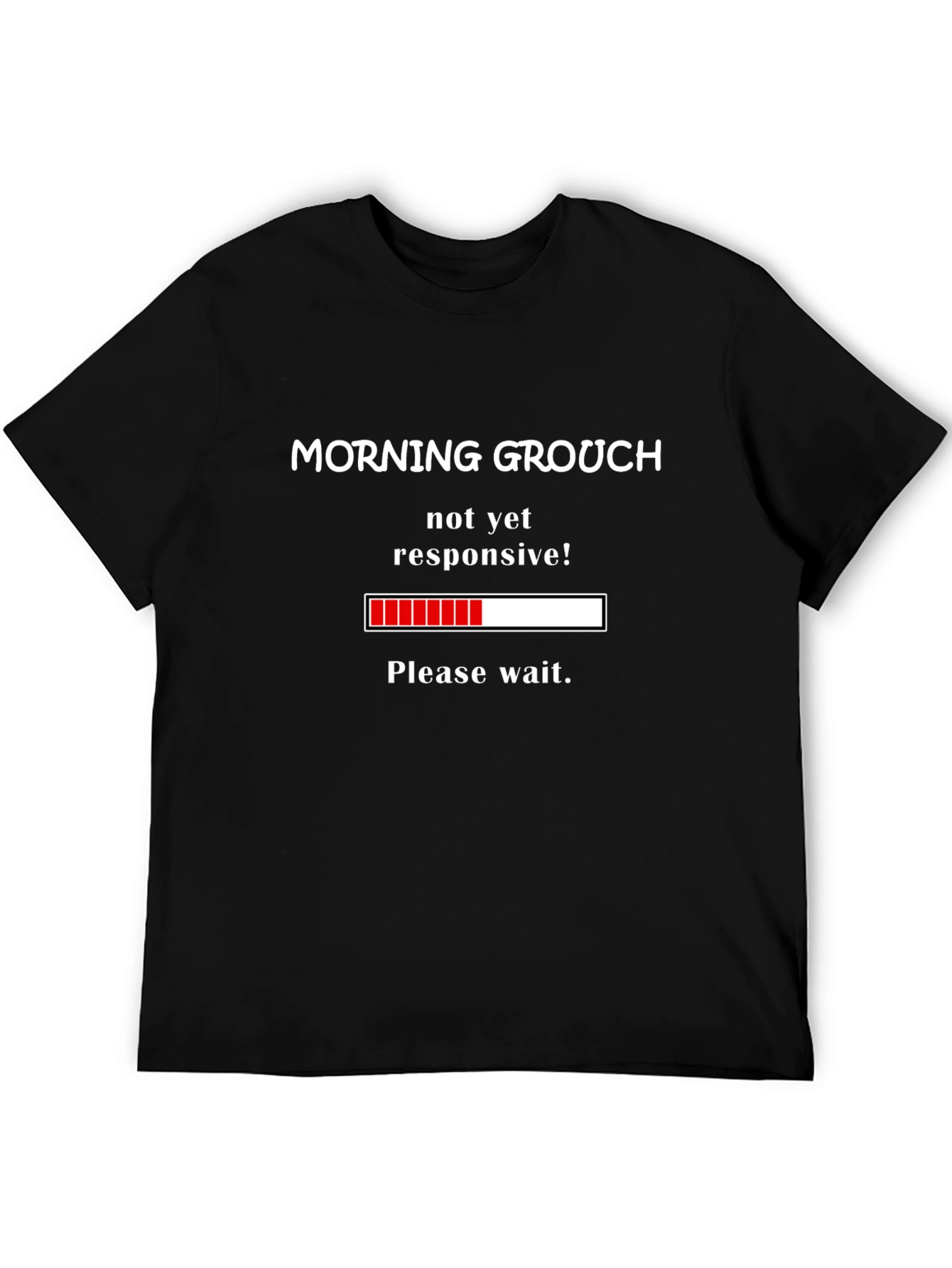 Black Morning Grouch Loading Funny T-Shirt view 5