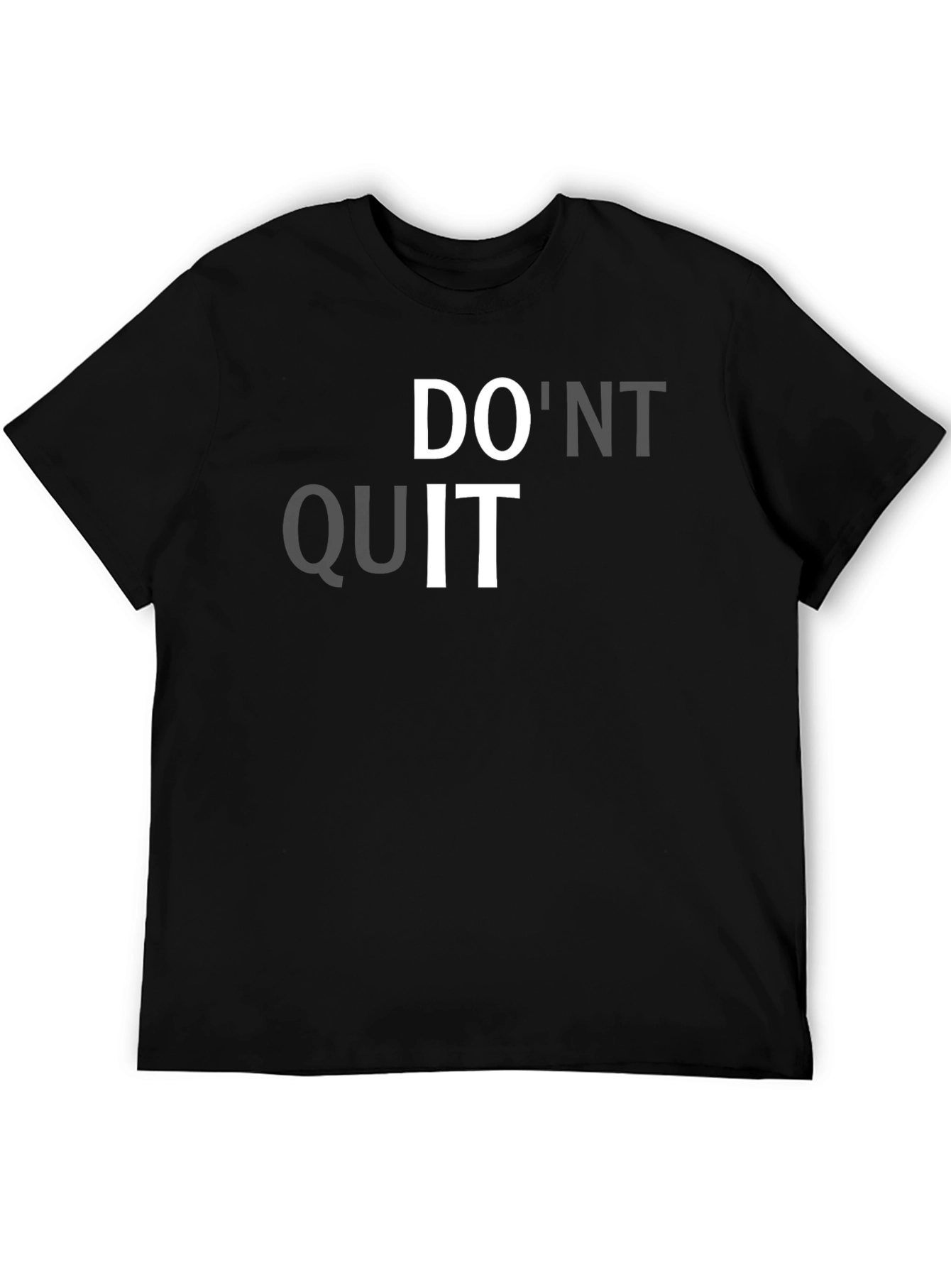 Black Motivational Black T-Shirt - Do'nt Quit, Do It! view 5