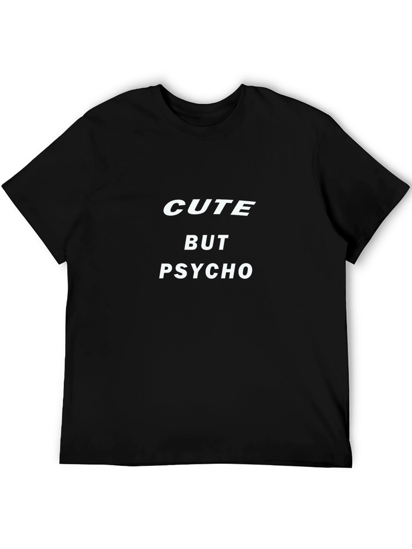 Black Cute But Psycho T-Shirt - Trendy Slogan Tee view 5