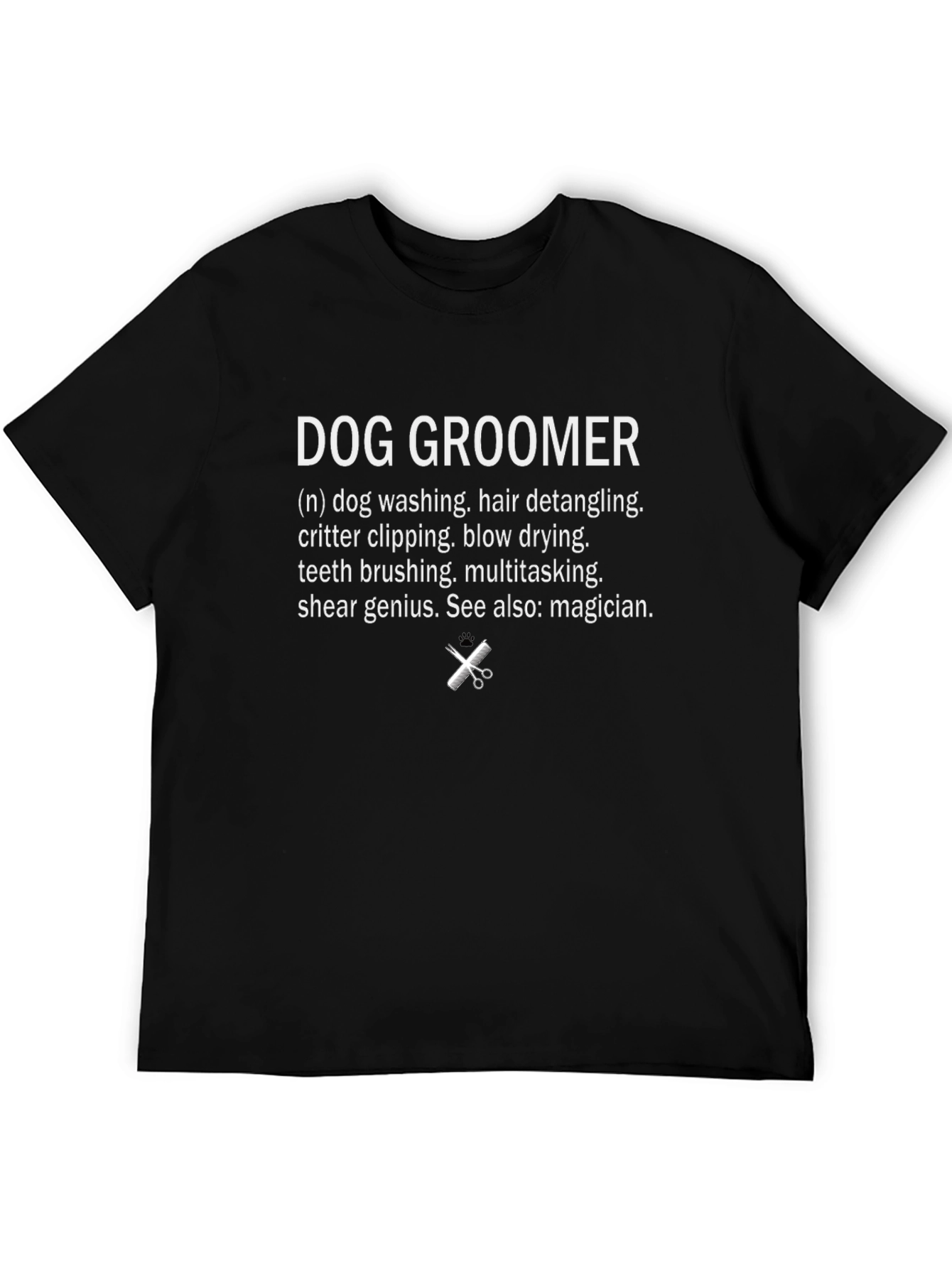 Black Dog Groomer Definition T-Shirt view 5