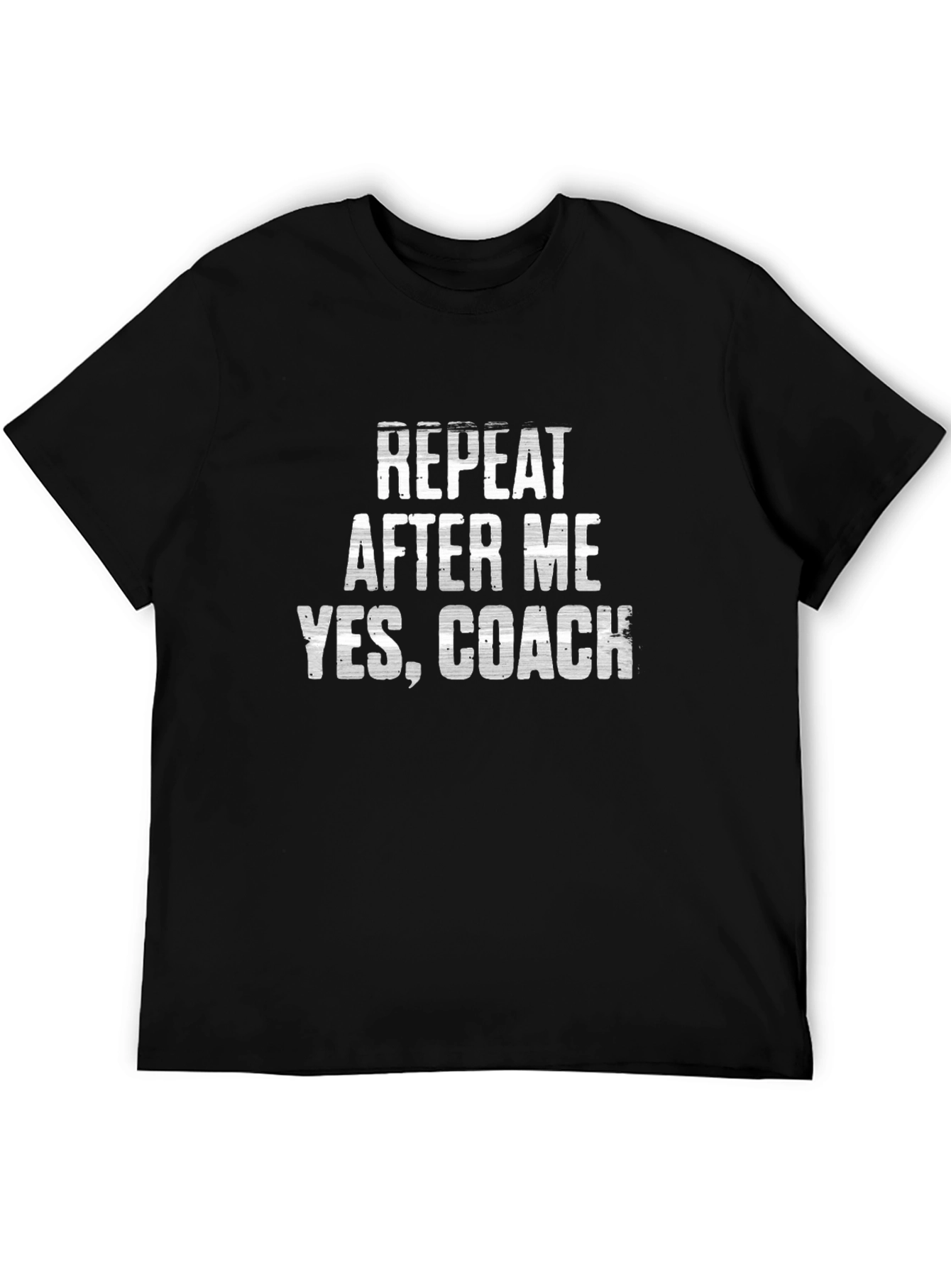 Black Repeat After Me, Yes Coach T-Shirt view 5