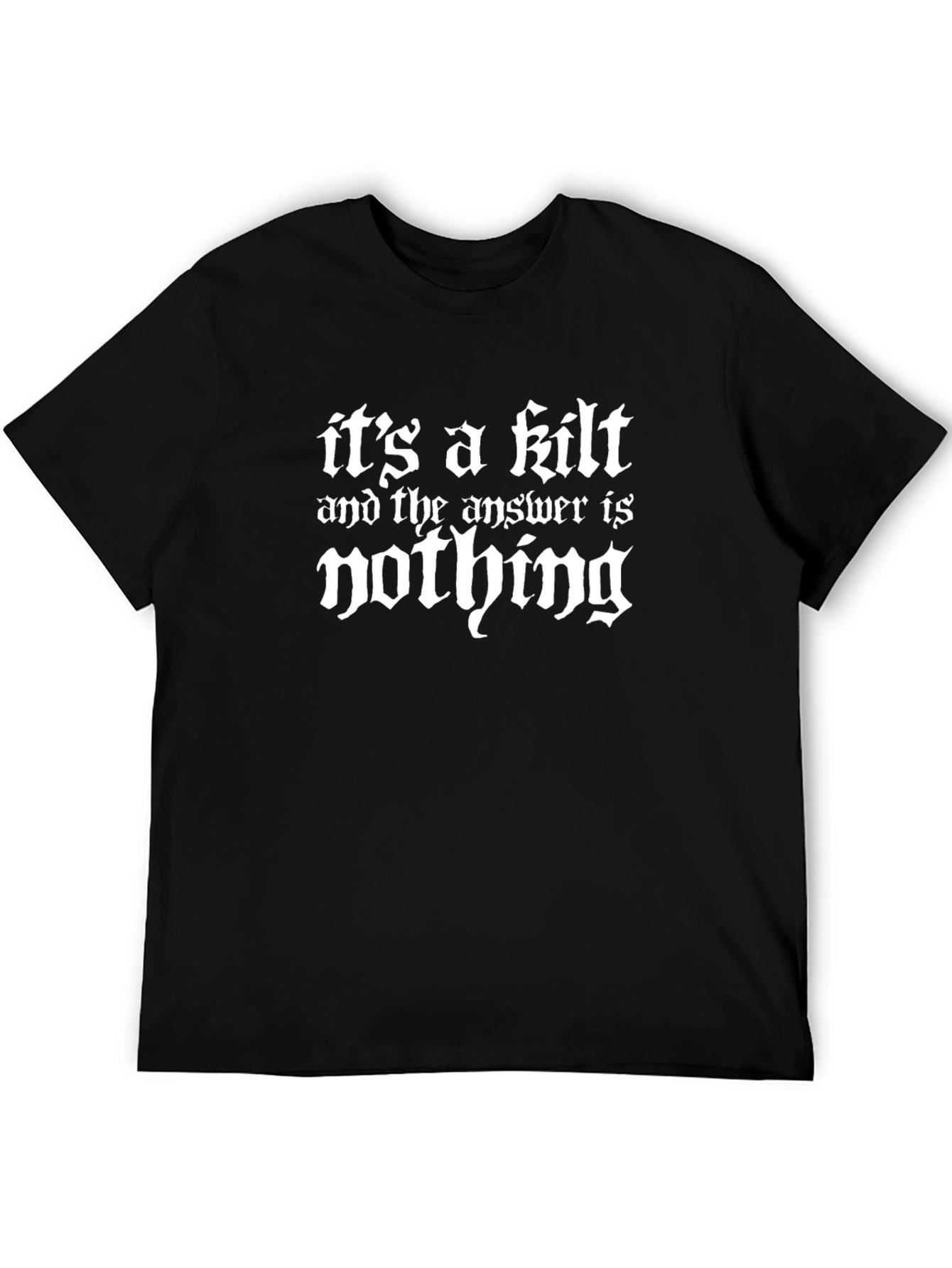 Black It's a Kilt Funny T-Shirt view 5