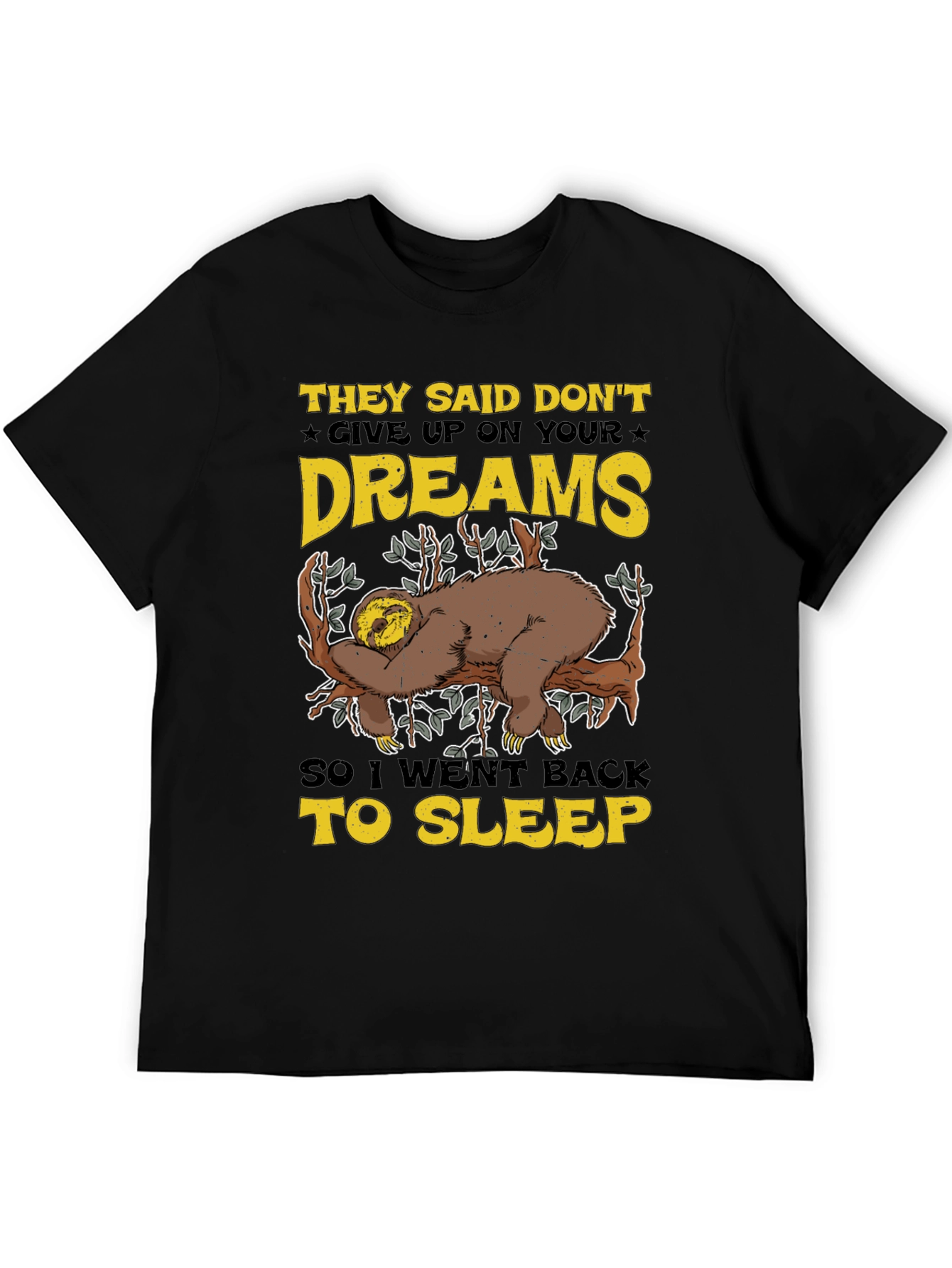 Black Don't Give Up Dreams Sloth Graphic T-Shirt view 5