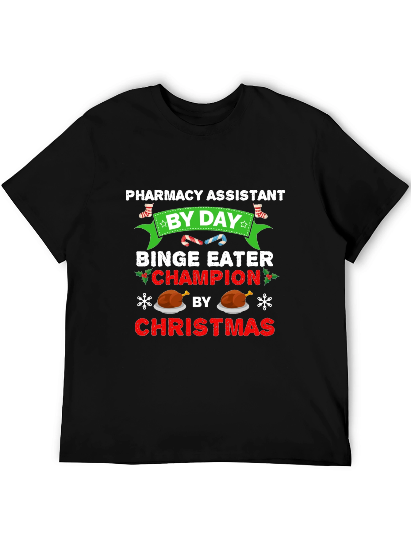 Black Pharmacy Assistant Christmas Binge Eater T-Shirt view 5