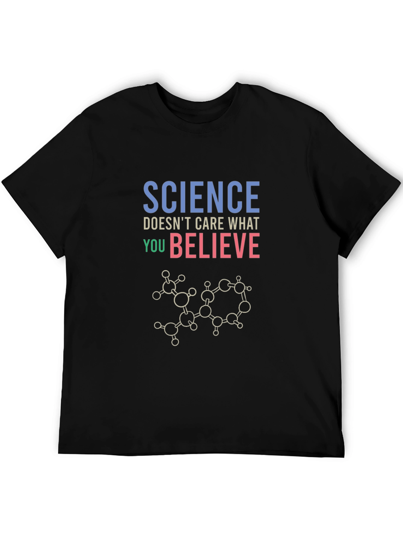Black Science Doesn't Care What You Believe T-Shirt view 5