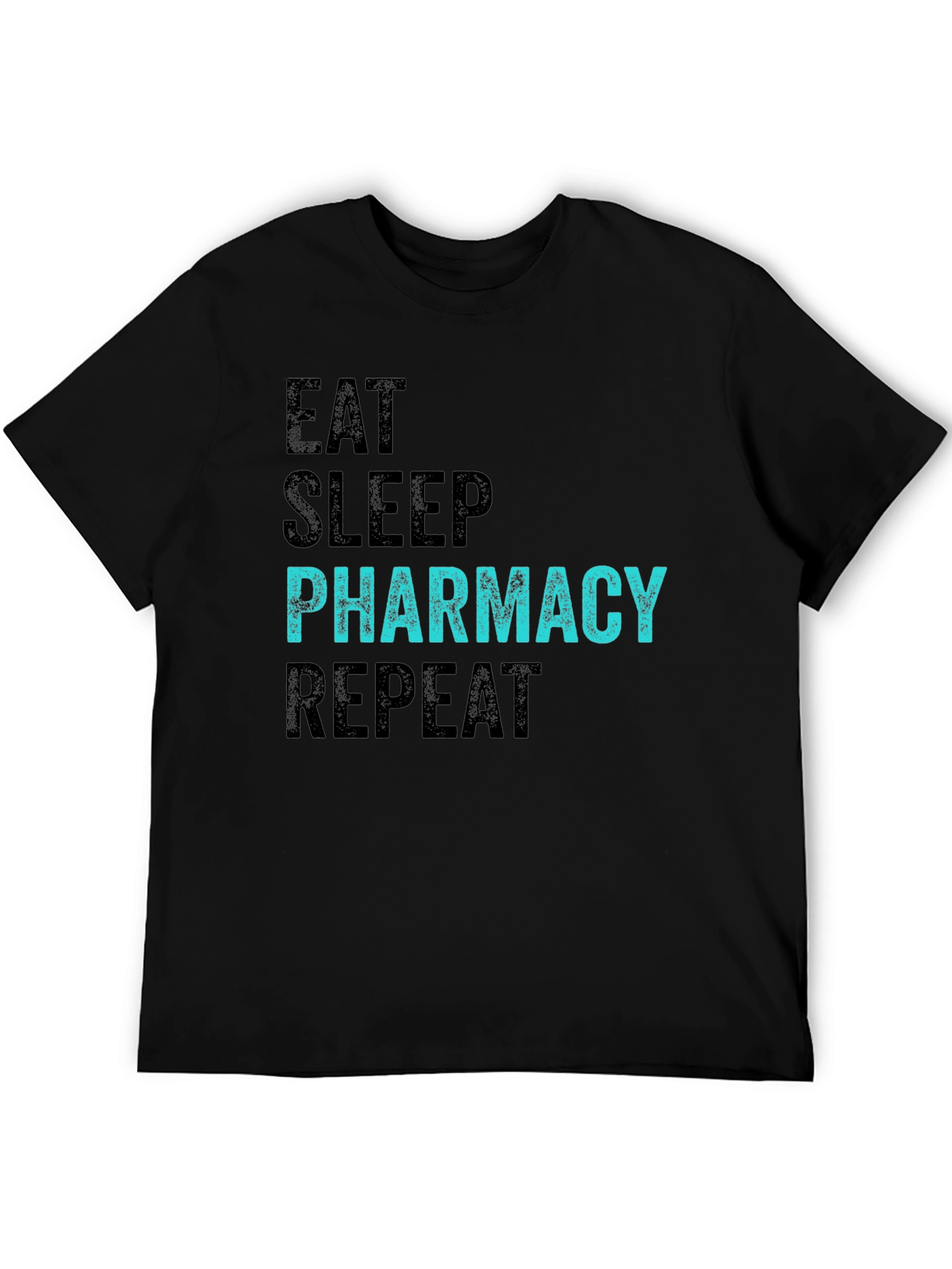 Black Eat Sleep Pharmacy Repeat Black T-Shirt view 5