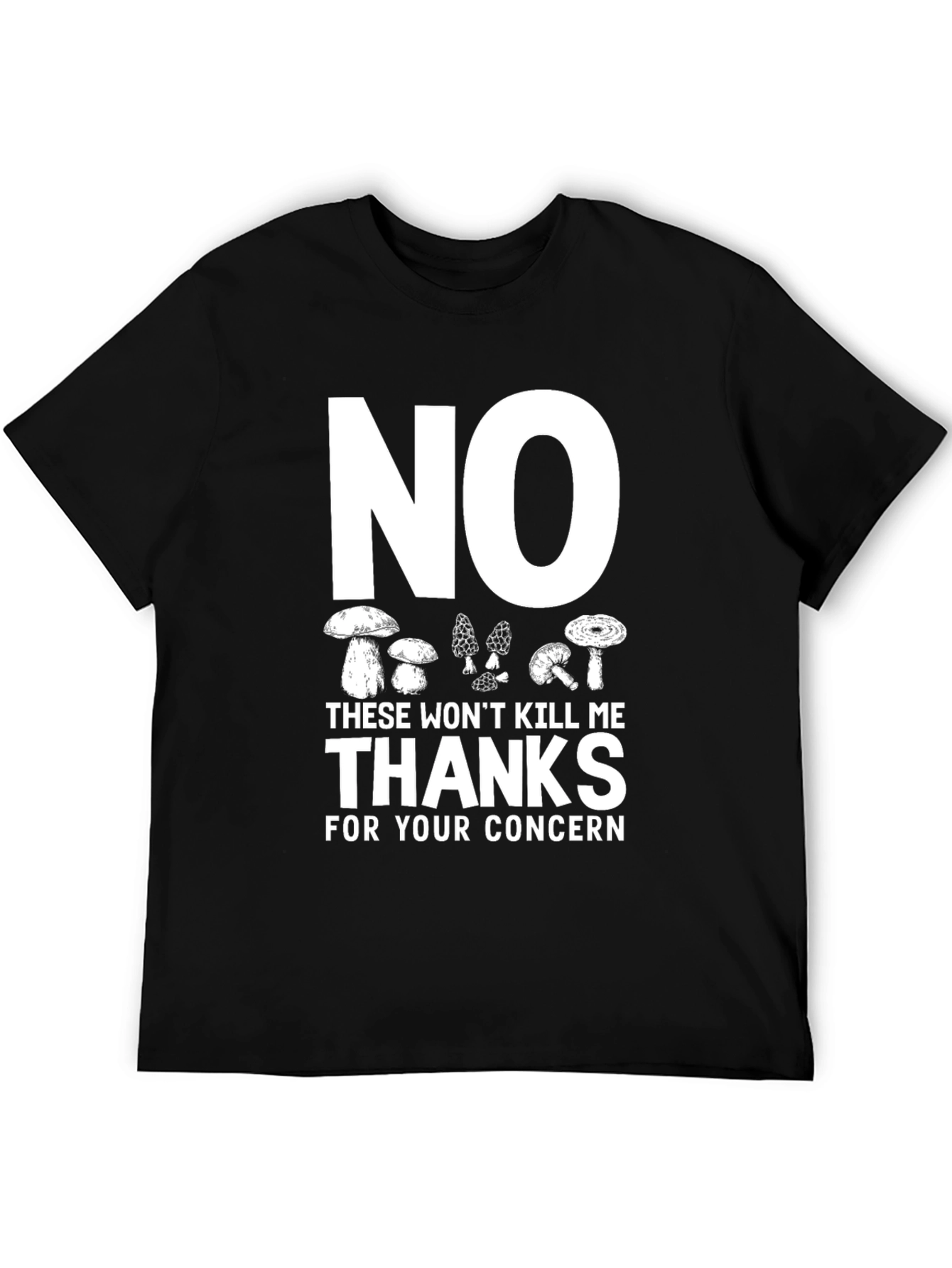 Black Mushroom Foraging T-Shirt - "No, Thanks!" view 5