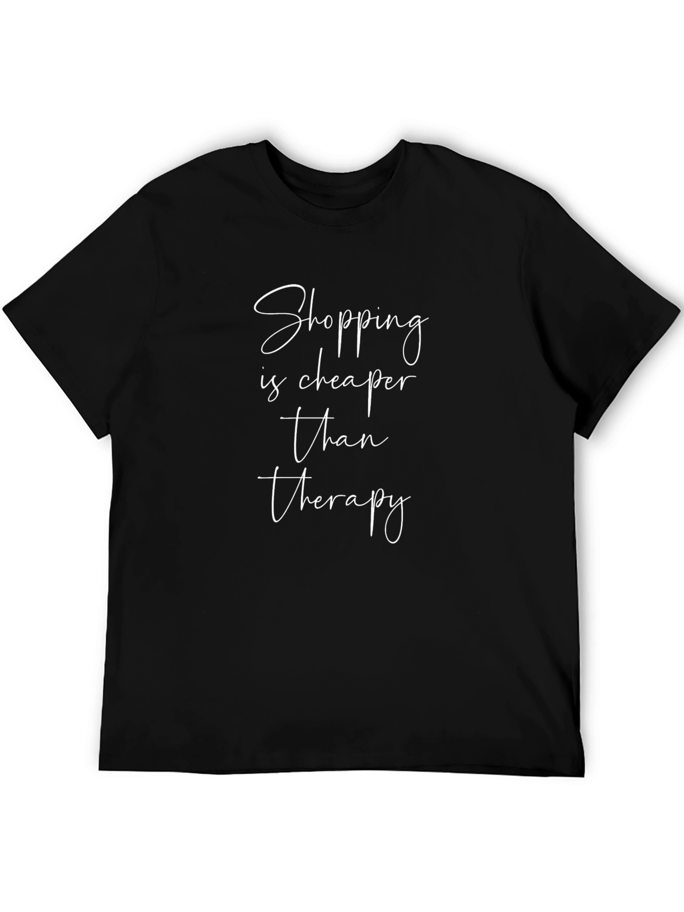 Black Shopping Is Cheaper Than Therapy T-Shirt view 5