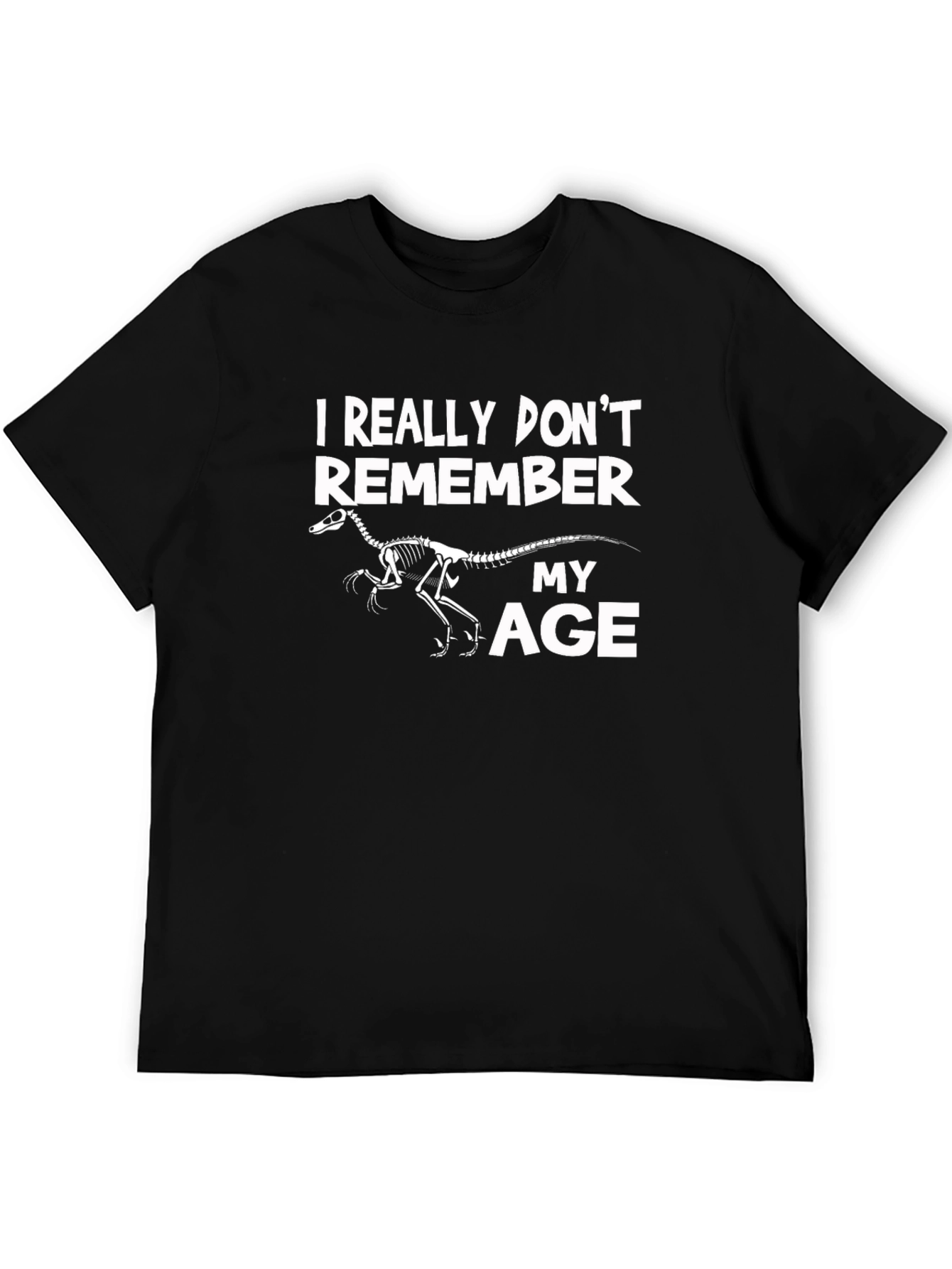 Black Dinosaur Skeleton 'I Don't Remember My Age' Black T-Shirt view 5