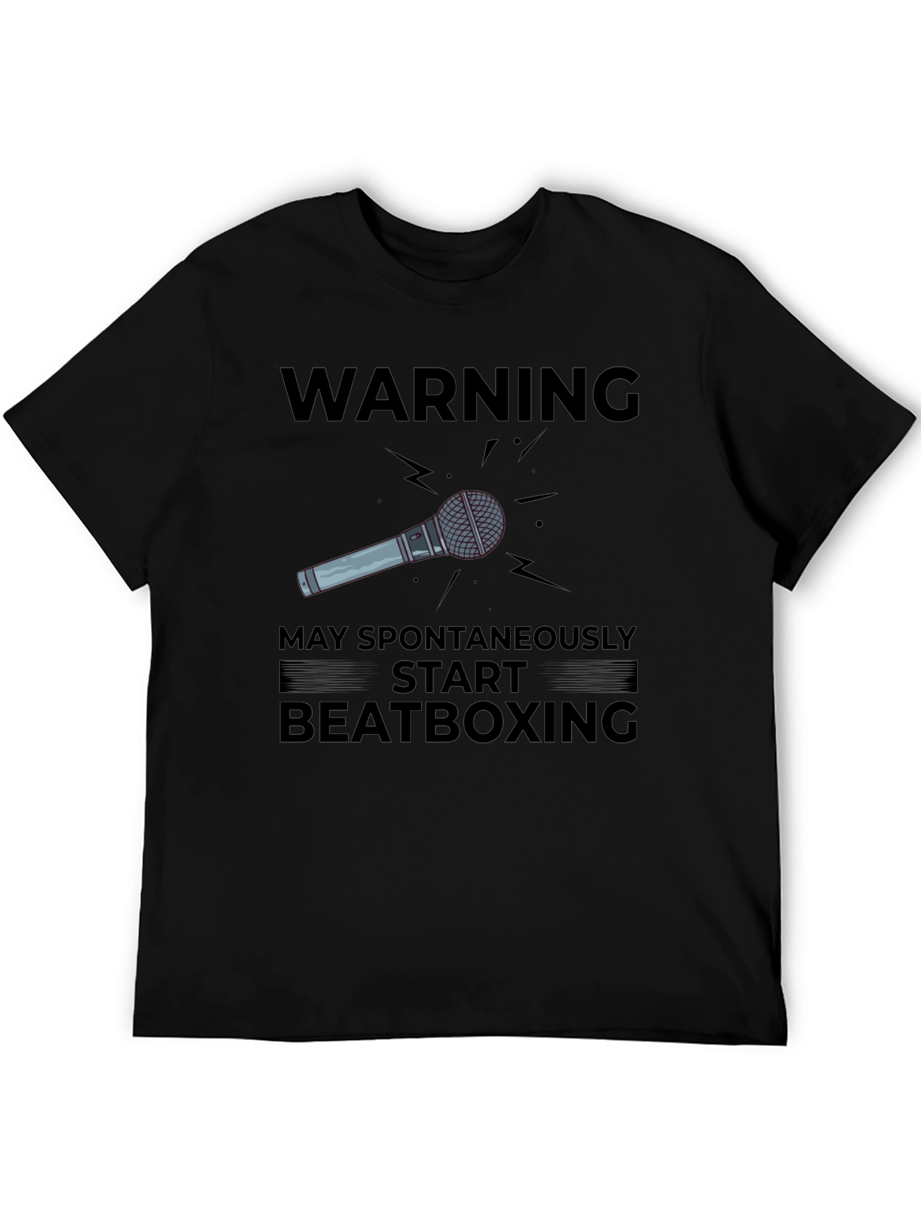 Black Warning: May Spontaneously Start Beatboxing T-Shirt view 5