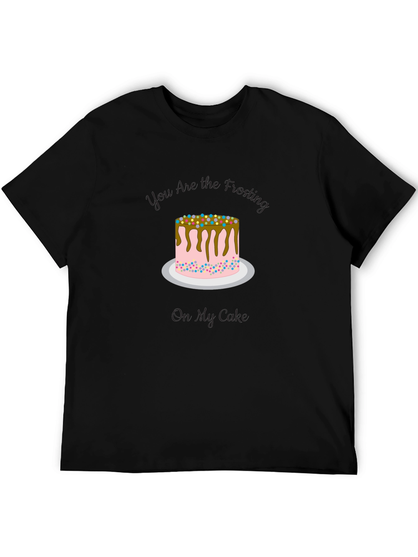 Black Sweet Treat Tee: You Are the Frosting On My Cake view 5