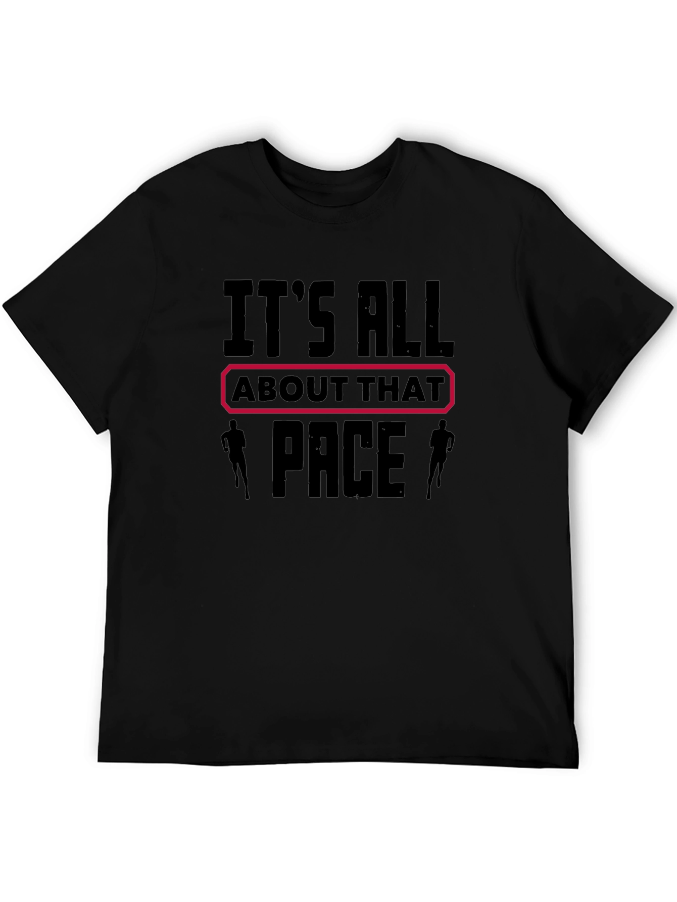 Black It's All About That Pace T-Shirt view 5
