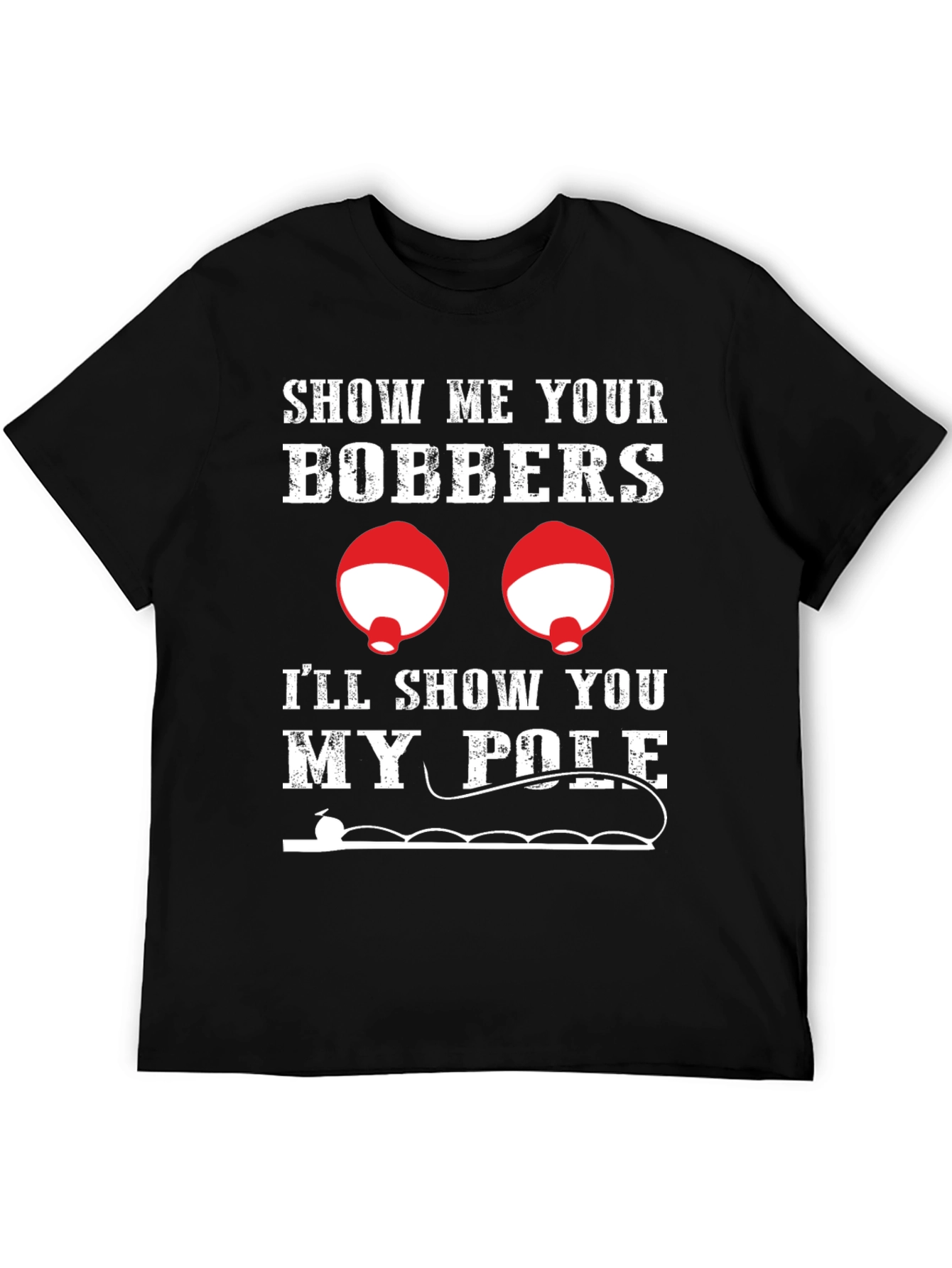 Black Funny Fishing T-Shirt: Show Me Your Bobbers view 5