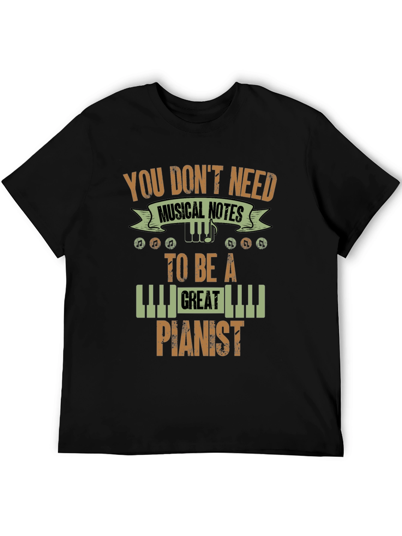 Black You Don't Need Musical Notes Pianist T-Shirt view 5