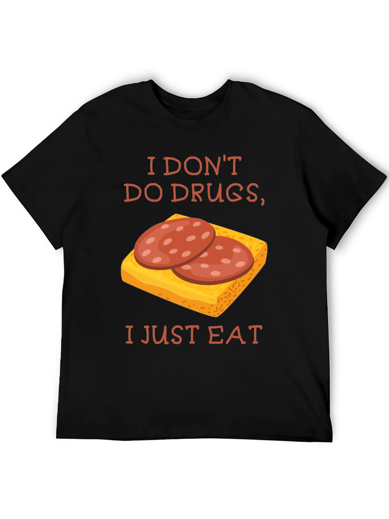 Black Funny 'I Don't Do Drugs, I Just Eat' Graphic T-Shirt view 5