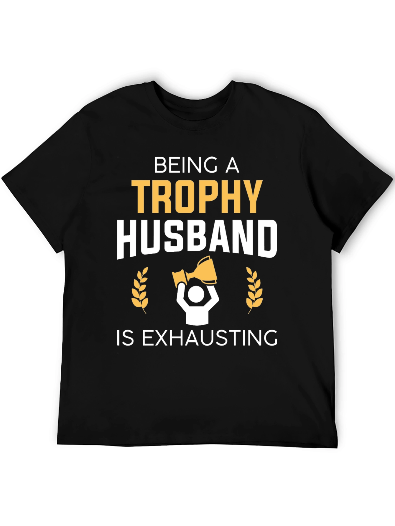 Black Trophy Husband T-Shirt - Humorous Husband Gift view 5