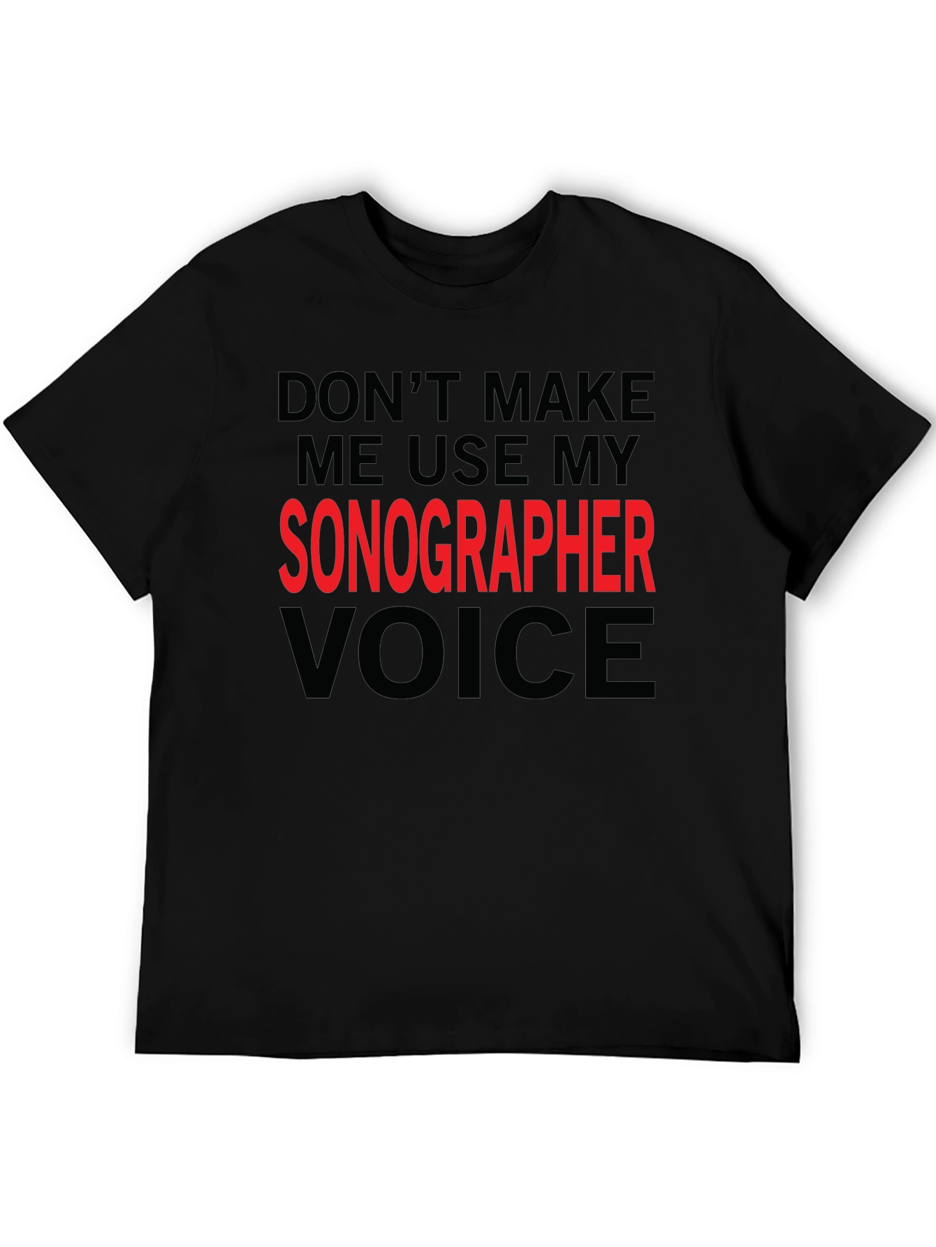 Black Sonographer Voice T-Shirt - Funny Medical Profession Tee view 5