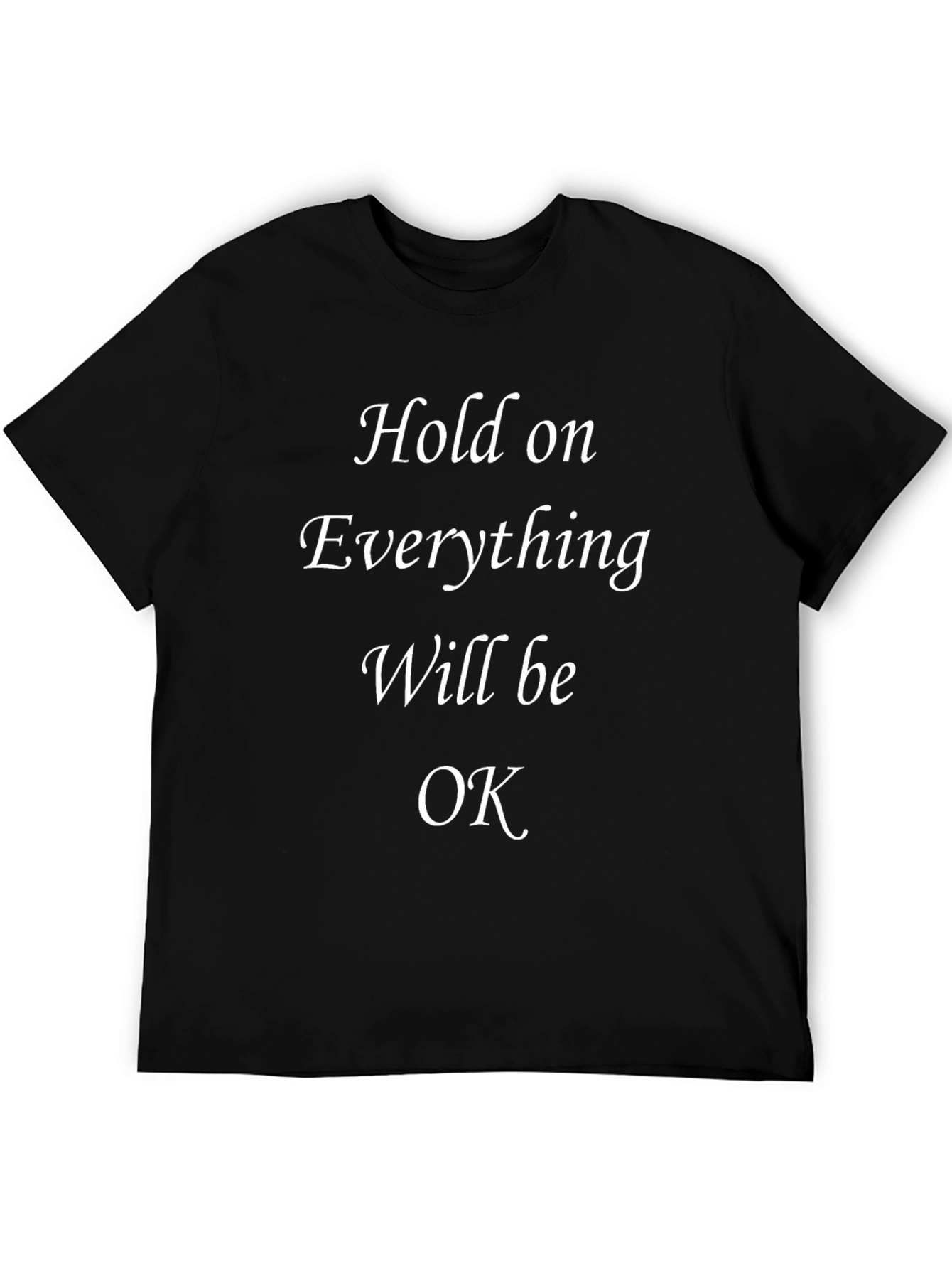 Black Inspirational "Hold On" Black T-Shirt view 5