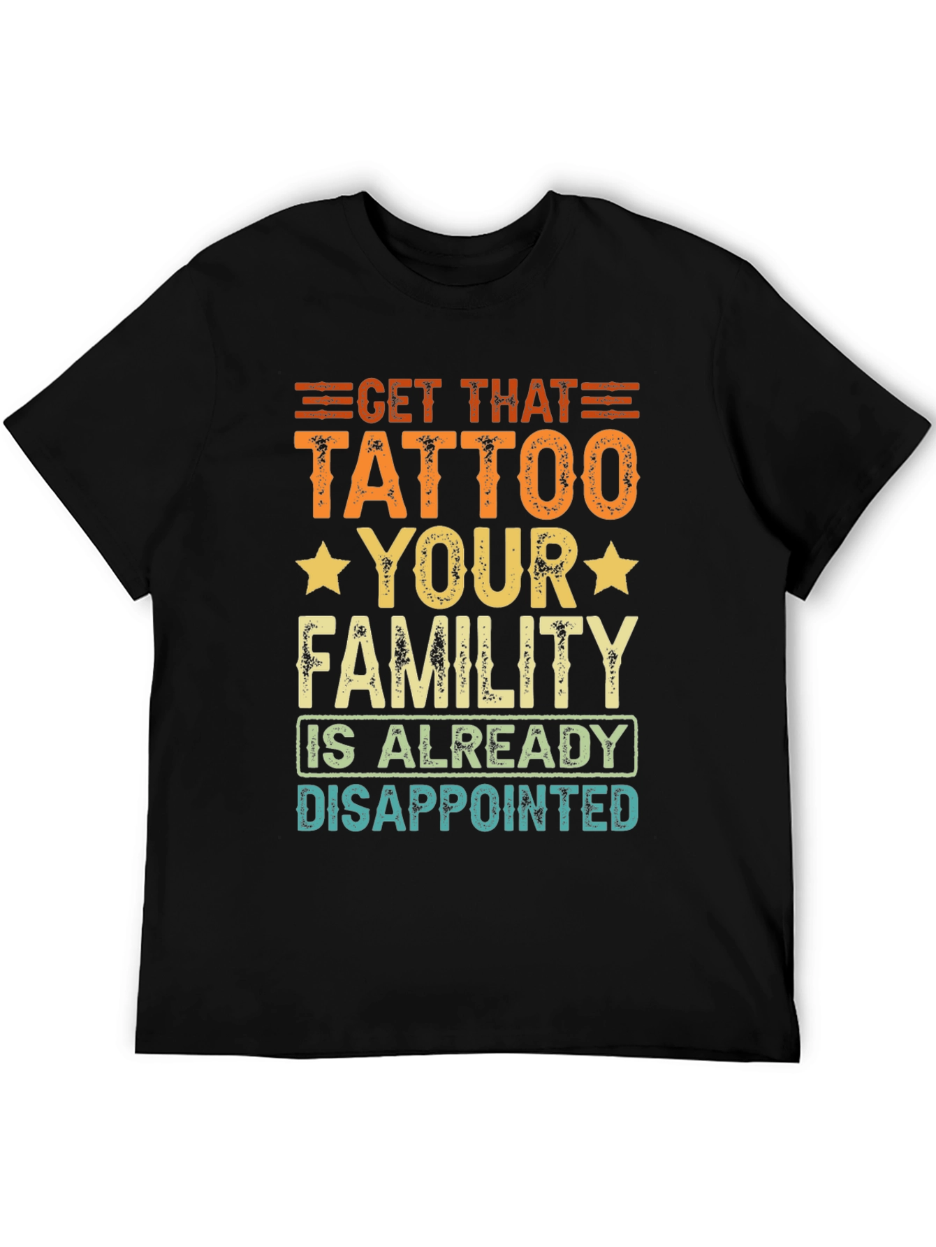 Black Get That Tattoo T-Shirt - Humorous Design view 5