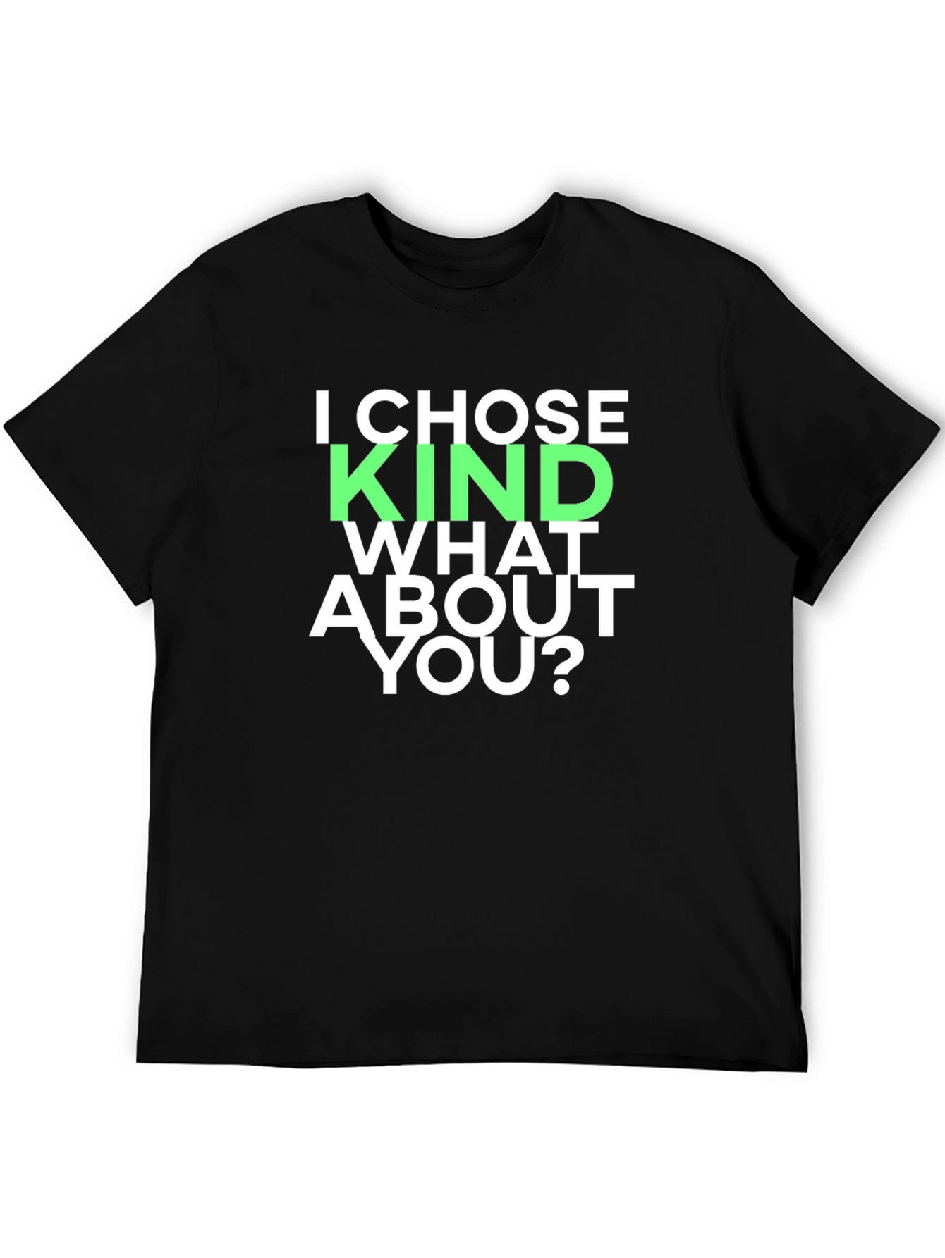 Black I Chose Kind T-Shirt - Bold Graphic Tee view 5
