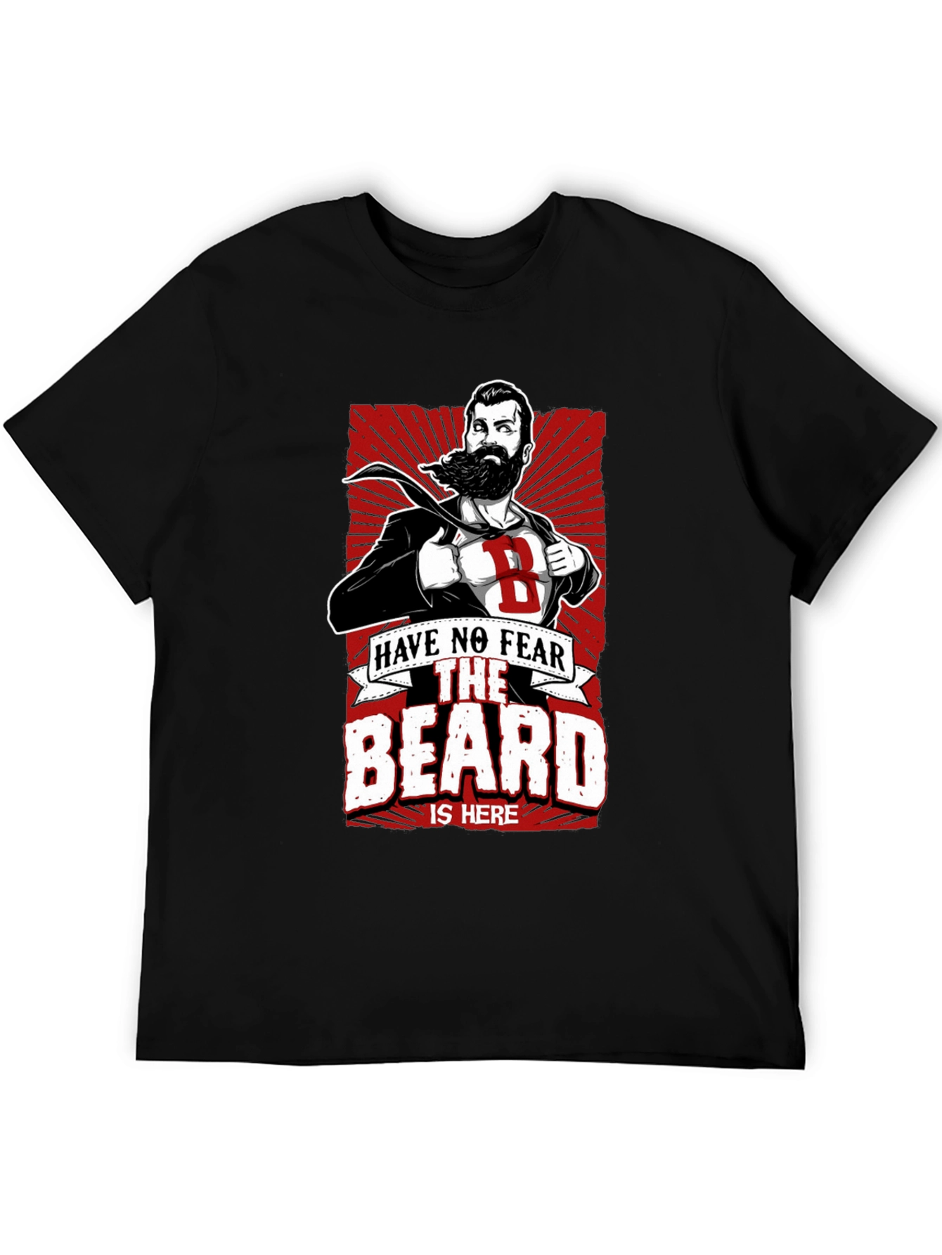 Black Beard Hero T-Shirt: Have No Fear, The Beard Is Here! view 5