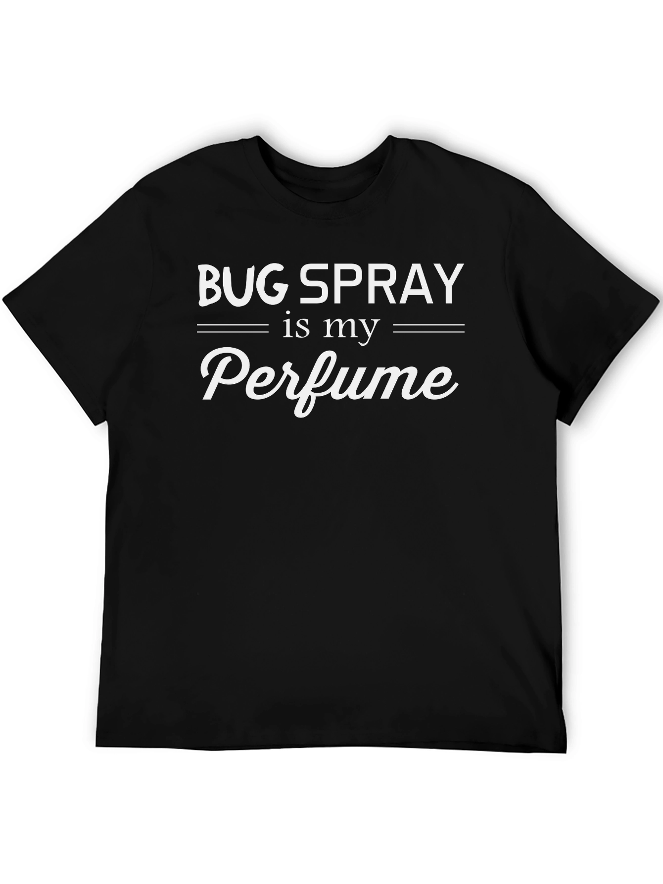 Black Bug Spray is My Perfume Graphic Tee view 5