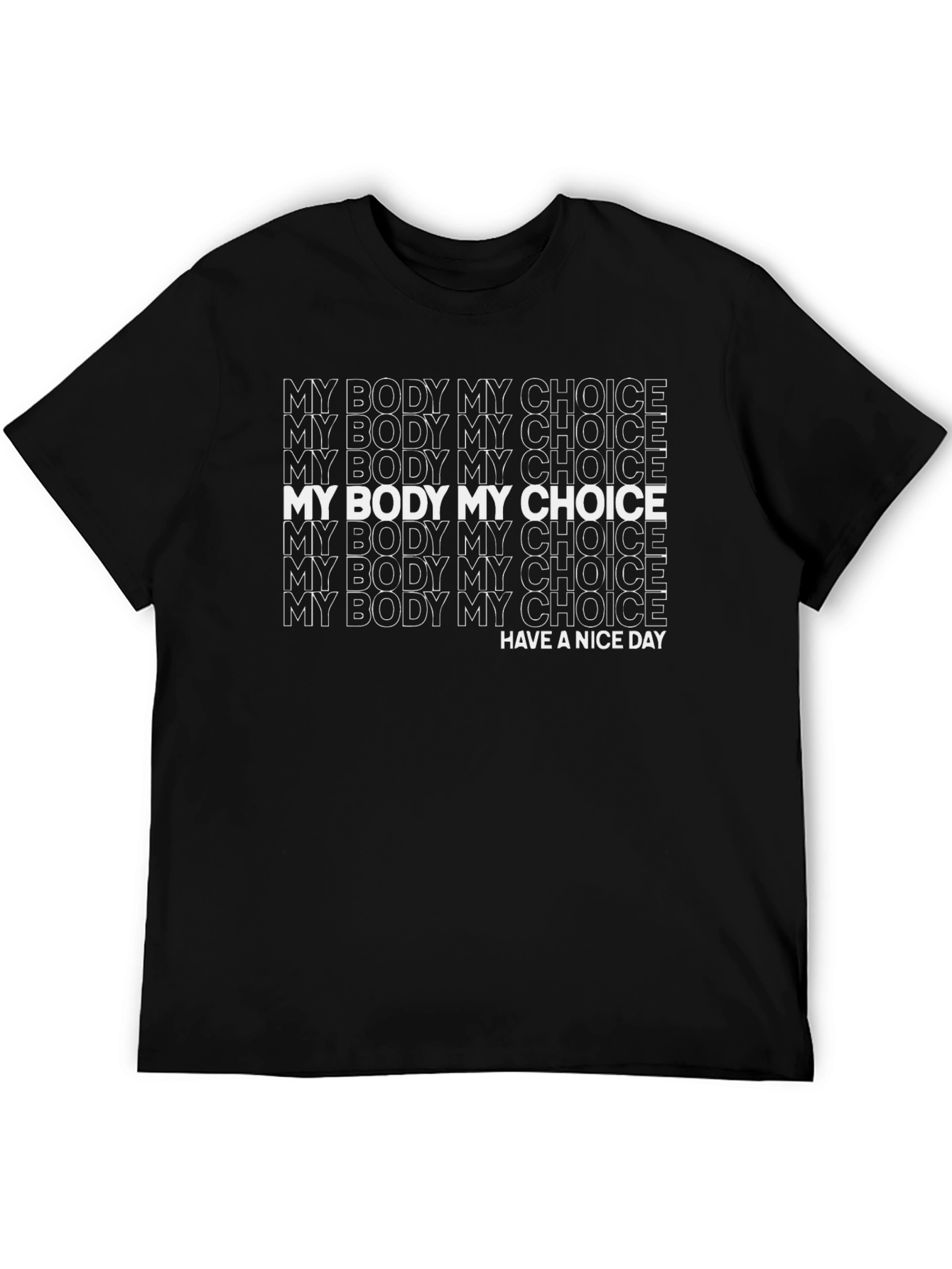 My Body My Choice Graphic T-Shirt - Pro Choice Activism Tee - 5
