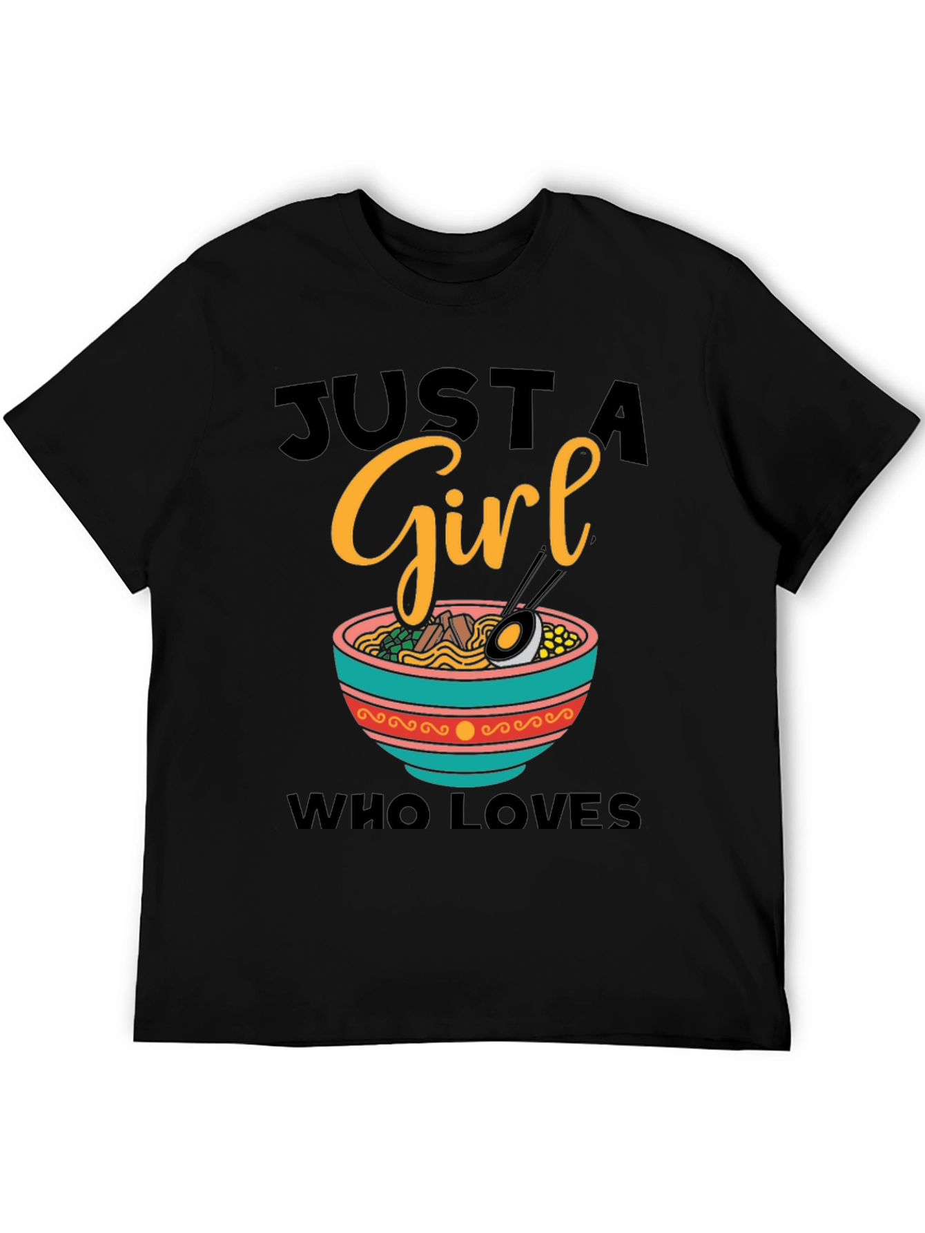 Black Just A Girl Who Loves Ramen T-Shirt view 5