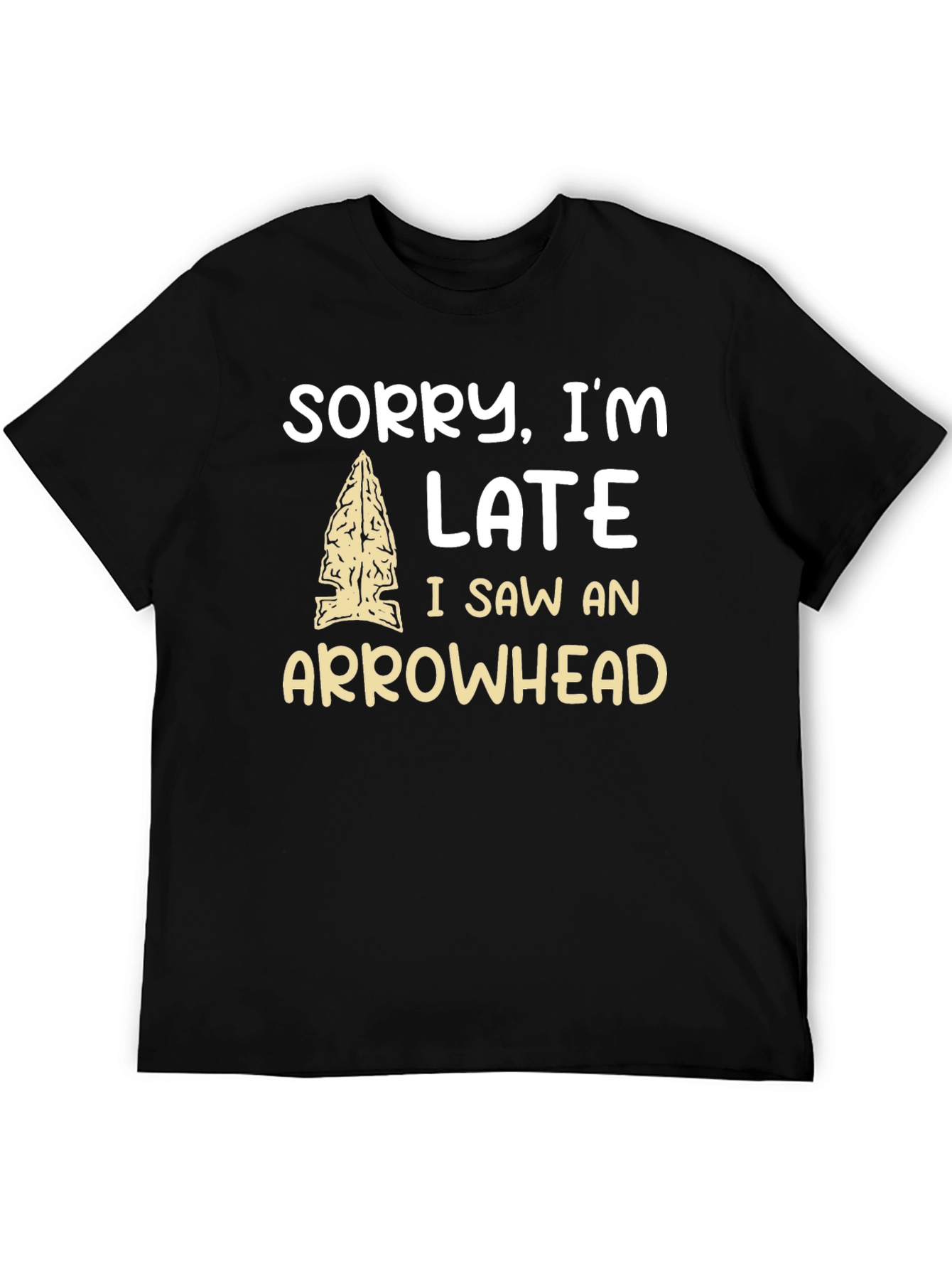 Black Sorry I'm Late Arrowhead T-Shirt view 5