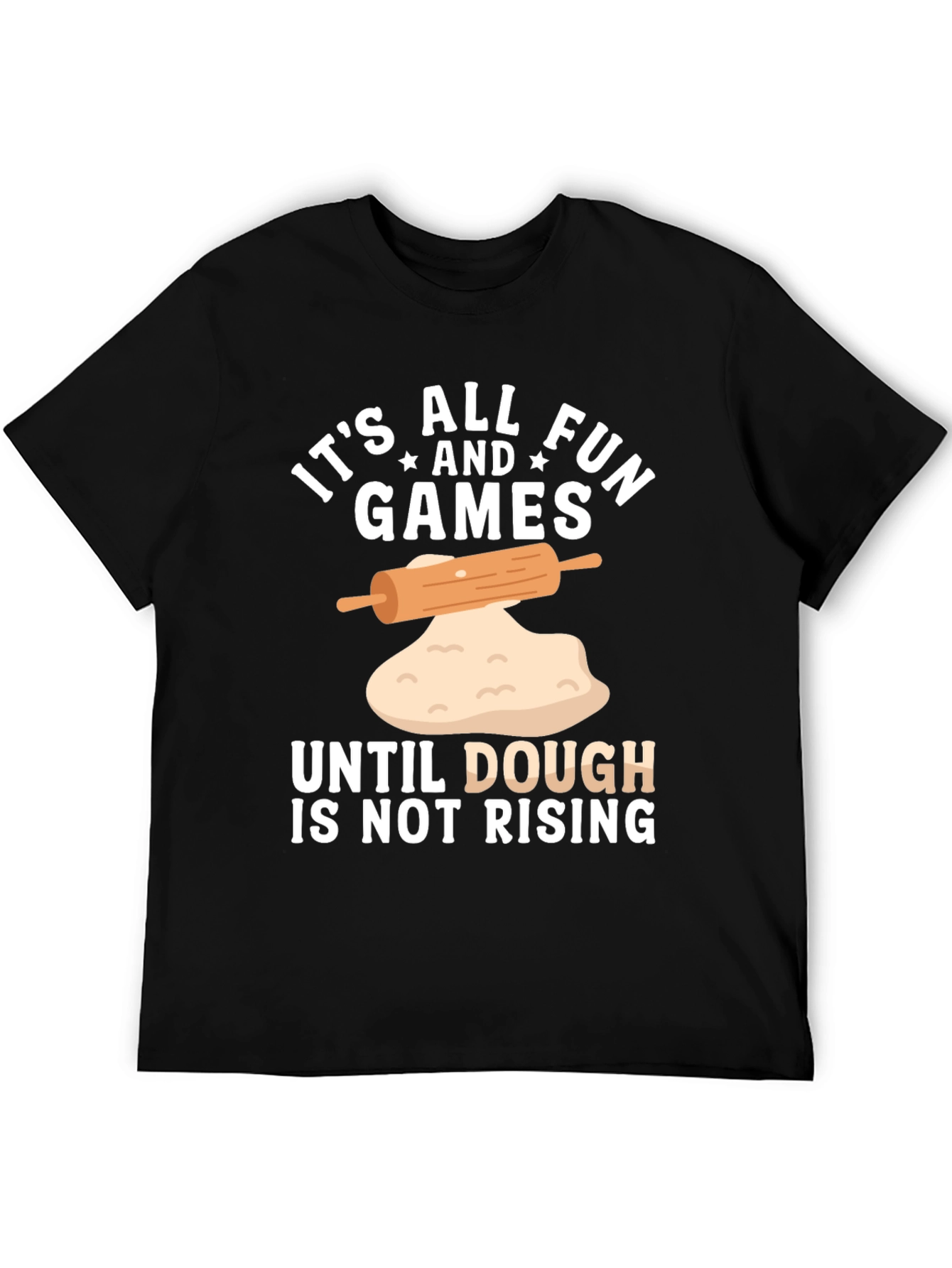 Black Funny Baking T-Shirt - Dough is Not Rising view 5