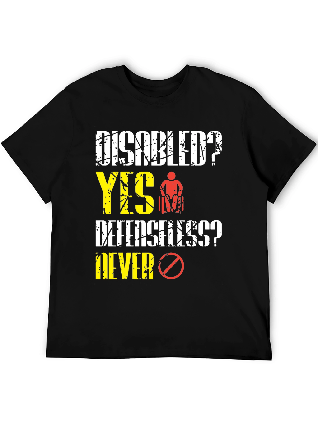 Black Disabled? Yes! T-Shirt: Defenseless? Never! view 5