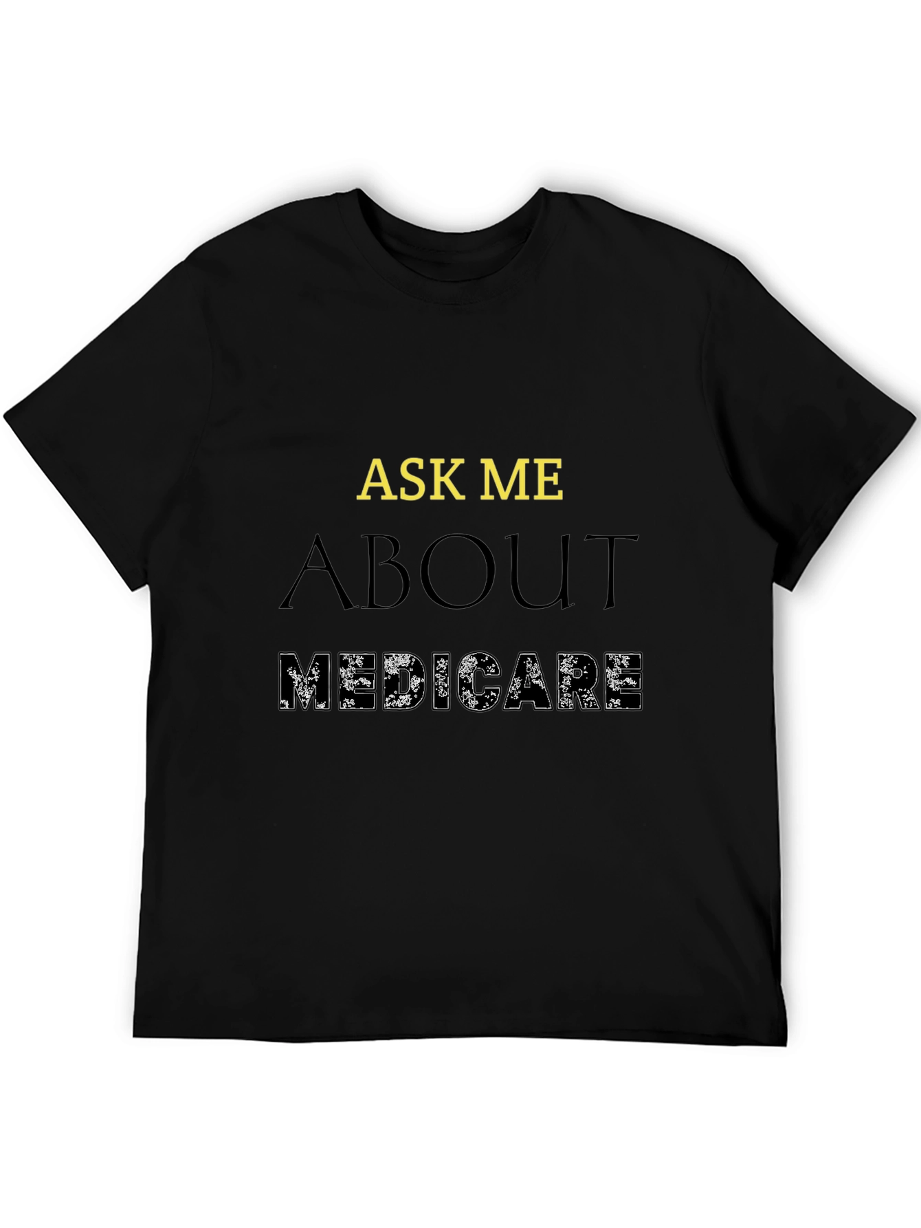 Black Ask Me About Medicare T-Shirt view 5