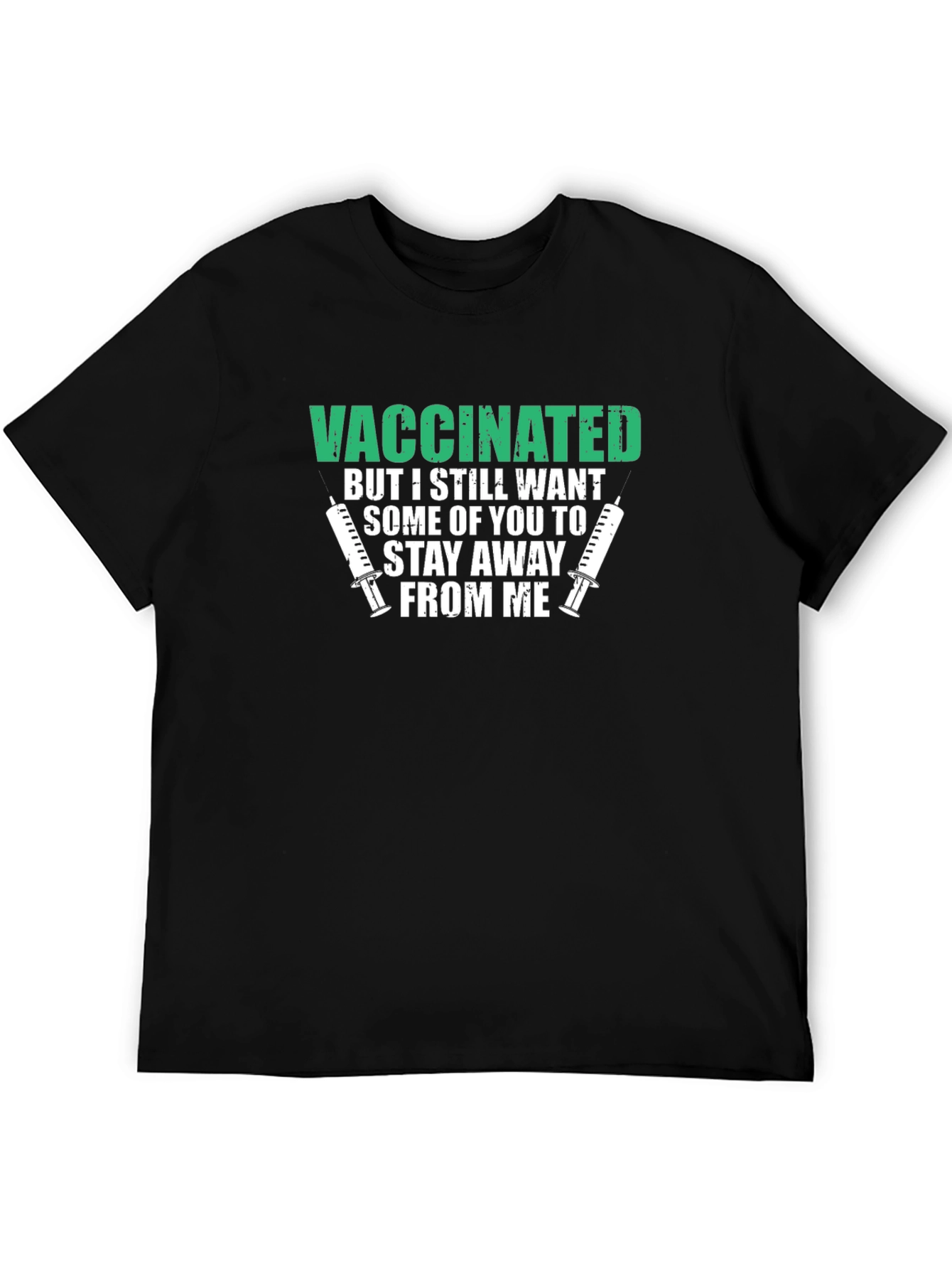 Black Vaccinated Funny T-Shirt Stay Away view 5