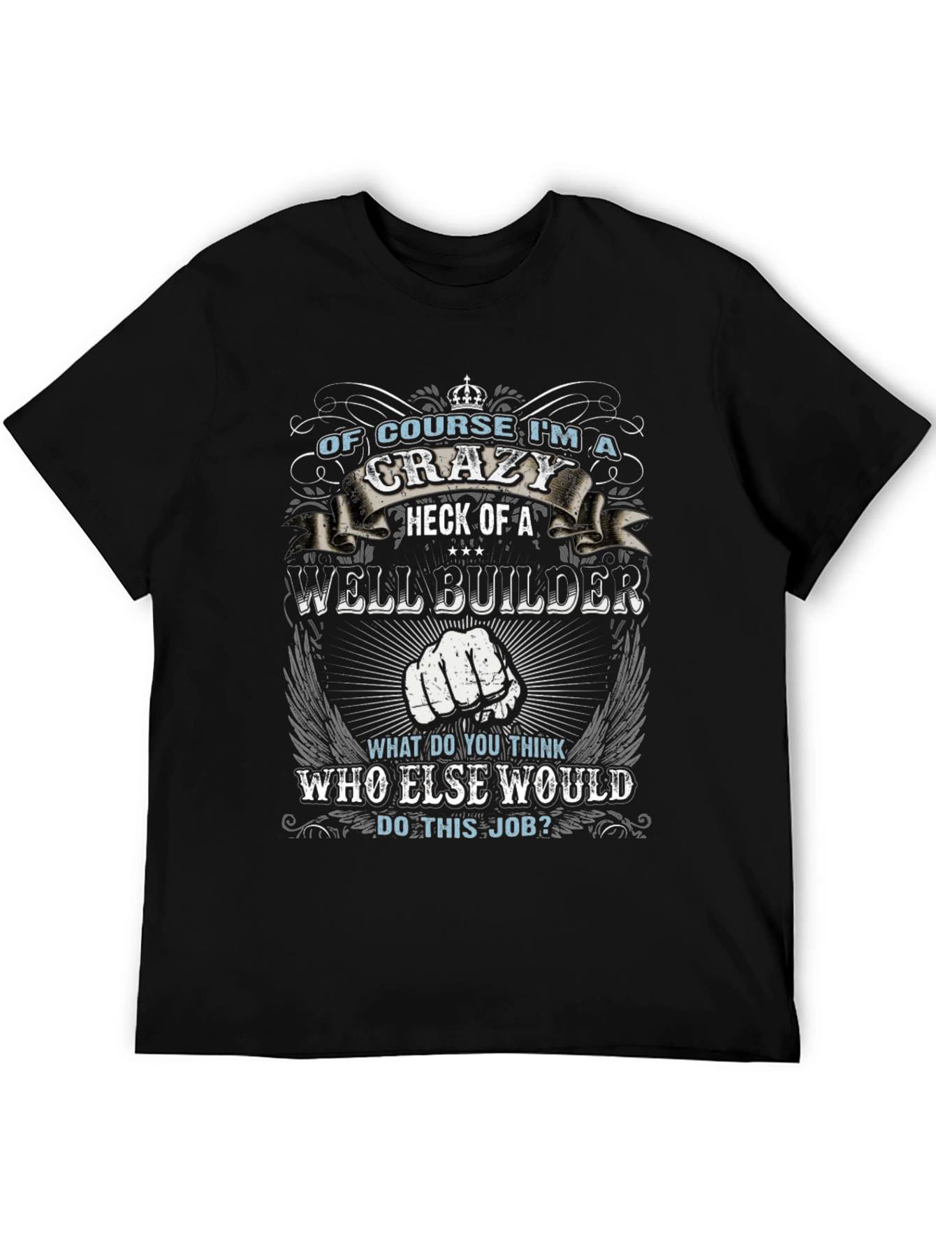 Black Crazy Well Builder T-Shirt - Novelty Graphic Tee view 5