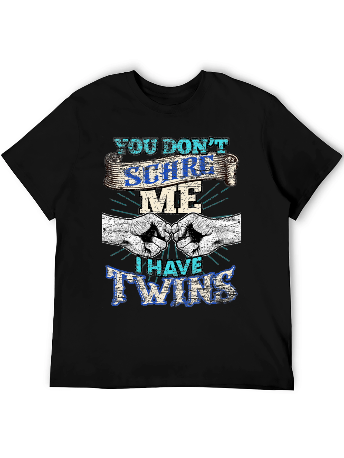 Black You Don't Scare Me I Have Twins T-Shirt view 5